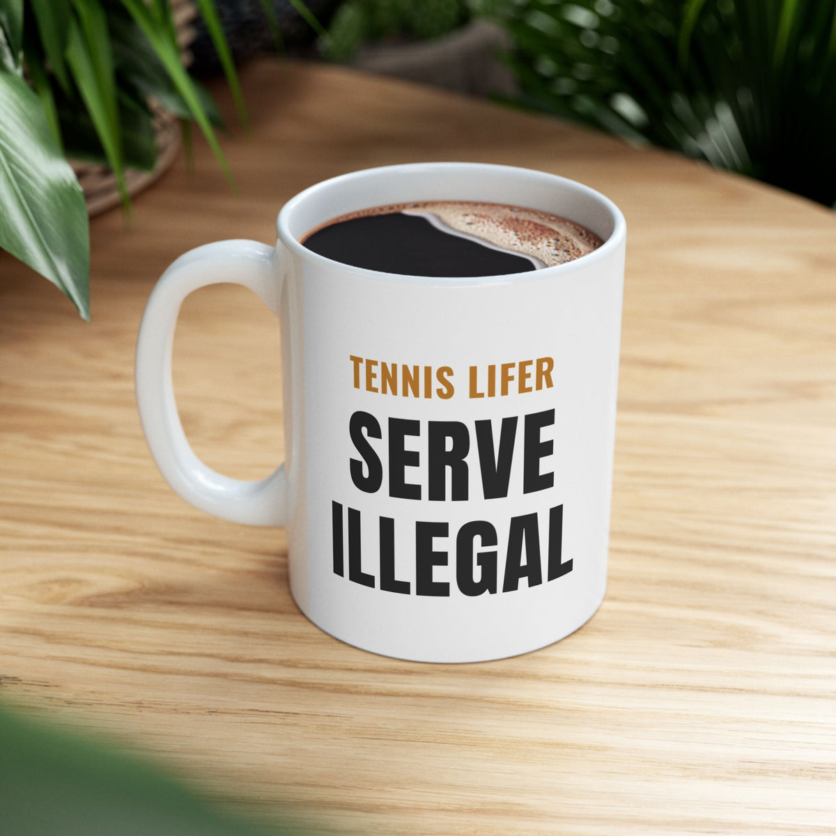 Pickleball Tennis Lifer Mug, "Serve Illegal" Gift for Tennis Players