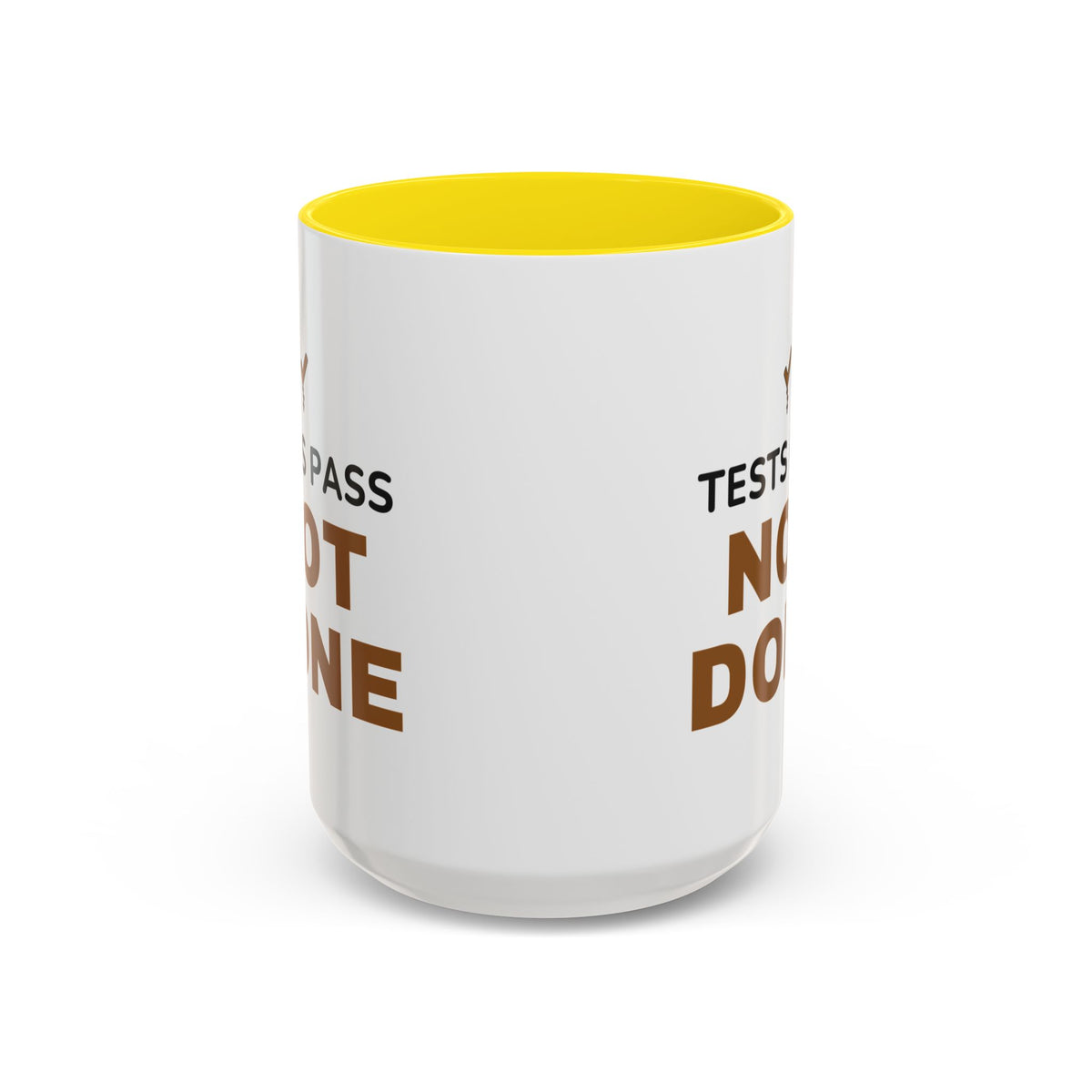 Tests Pass Developer Mug "Tests Pass Not Done" for Software Developer Code Reviewers
