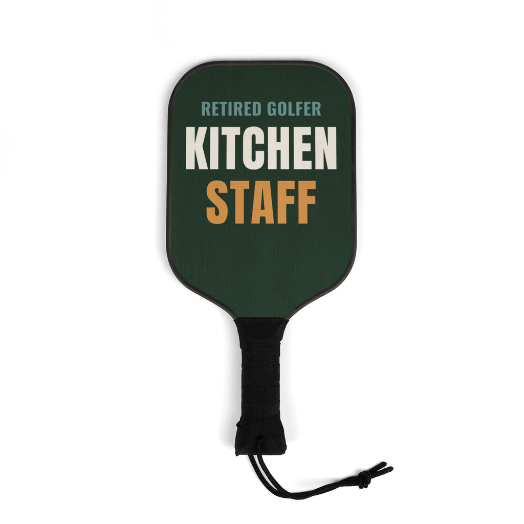Pickleball Paddle Set - "Retired Golfer Kitchen Staff" Novelty Pickleball Kit