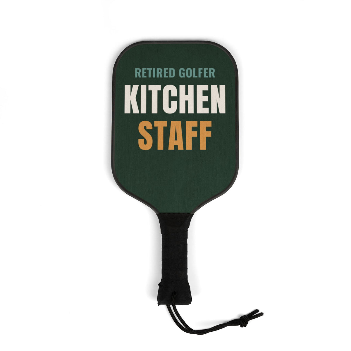 Pickleball Paddle Set - "Retired Golfer Kitchen Staff" Novelty Pickleball Kit
