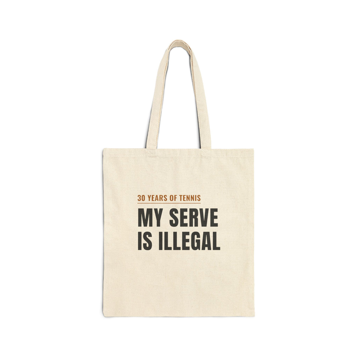 Funny Pickleball Tote Bag, "My Serve Is Illegal" for Tennis Players