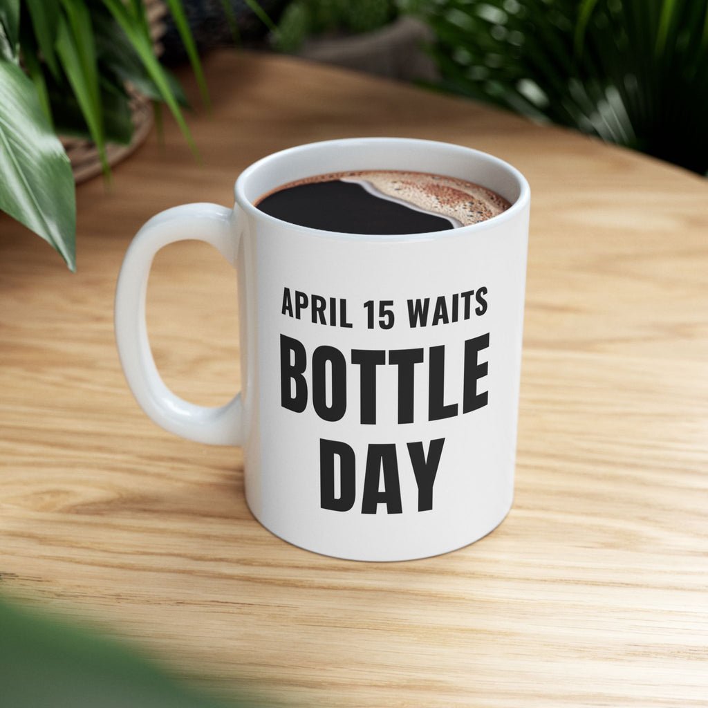 Homebrewing Mug for CPAs, "Bottle Day" Homebrew Accountant Mug Gift