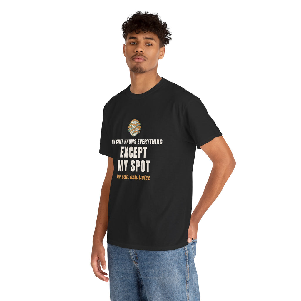 Mushroom Foraging Chef T-Shirt, "Except My Spot" Tee for Line Cooks