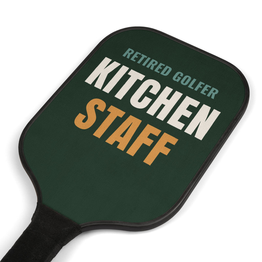Pickleball Paddle Set - "Retired Golfer Kitchen Staff" Novelty Pickleball Kit