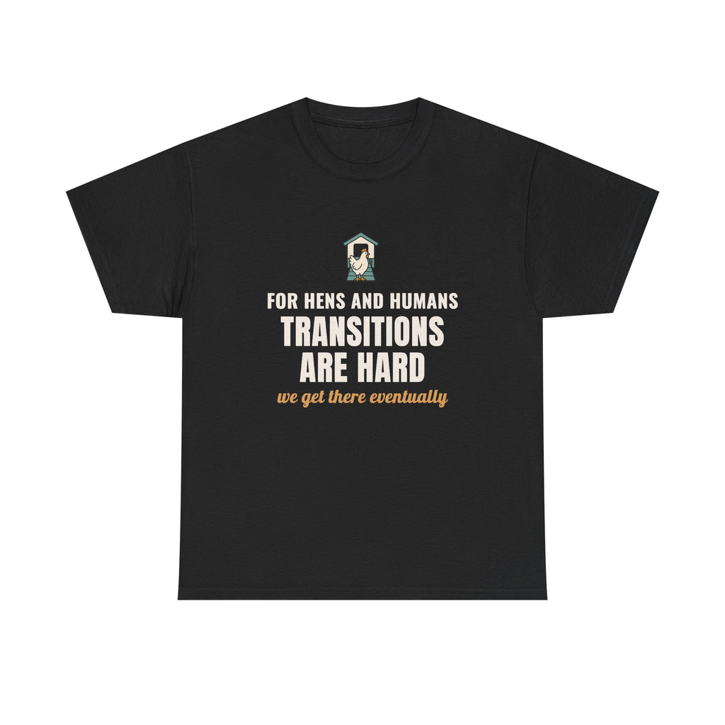 Backyard Chickens "Transitions Are Hard" Special Education Teacher Chicken Shirt