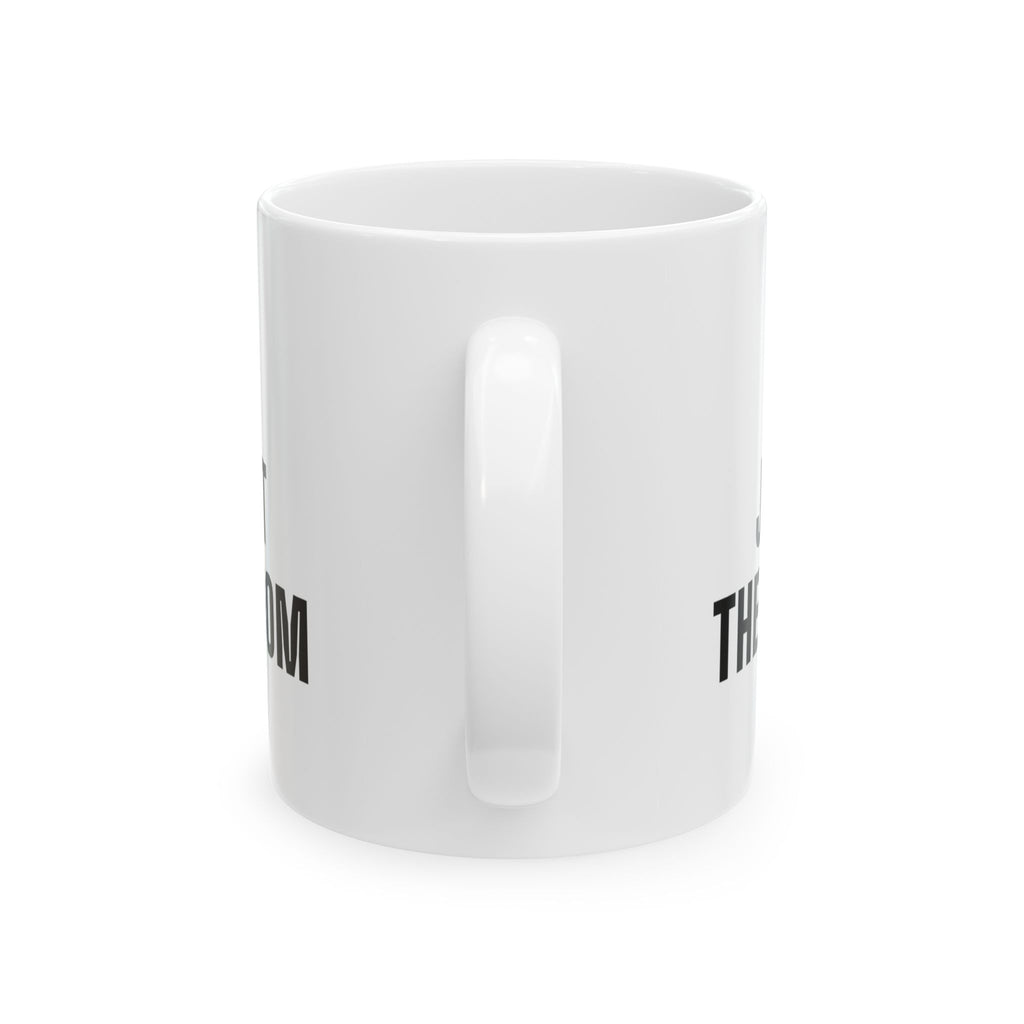 Huntsville Funny Mug for Huntsville Locals Used to Loud Booms
