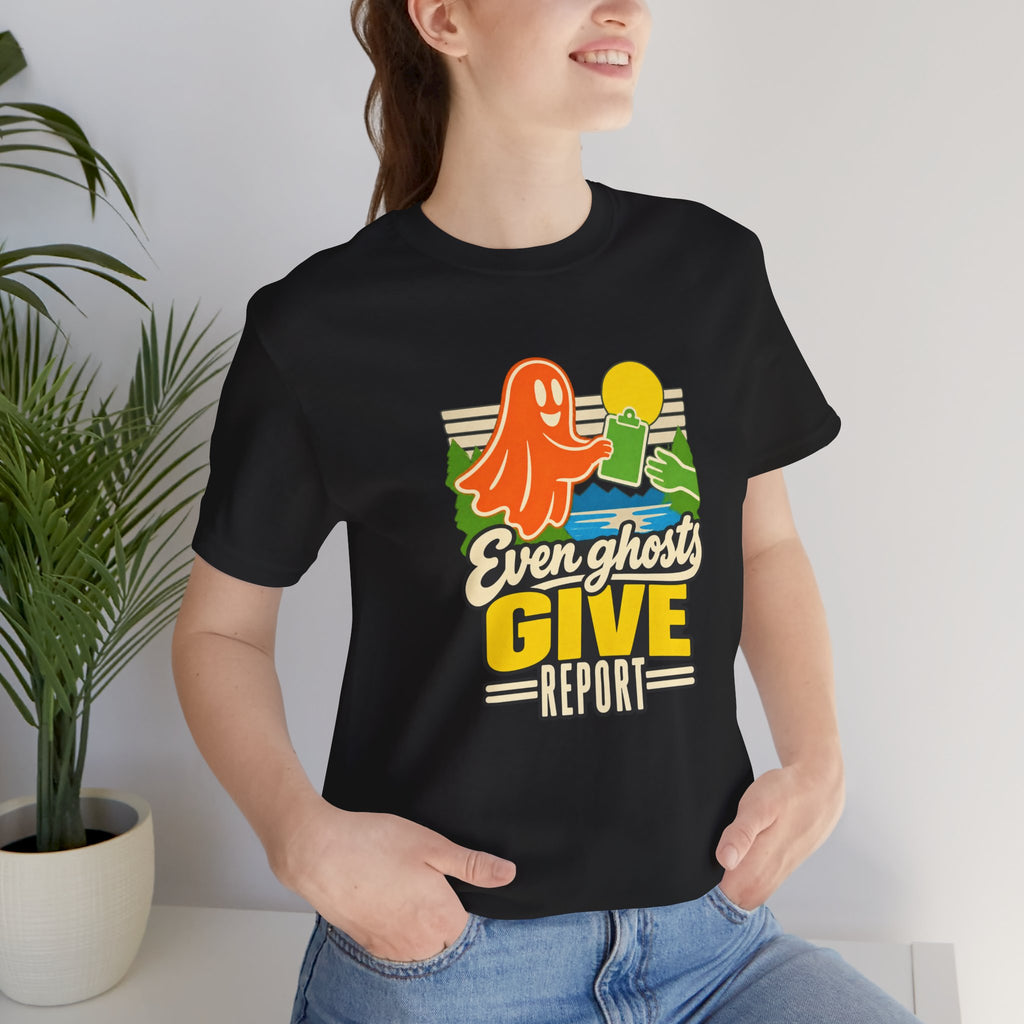 Halloween Nurse Shirt for October Shift Nurses, "Even Ghosts Give Report"