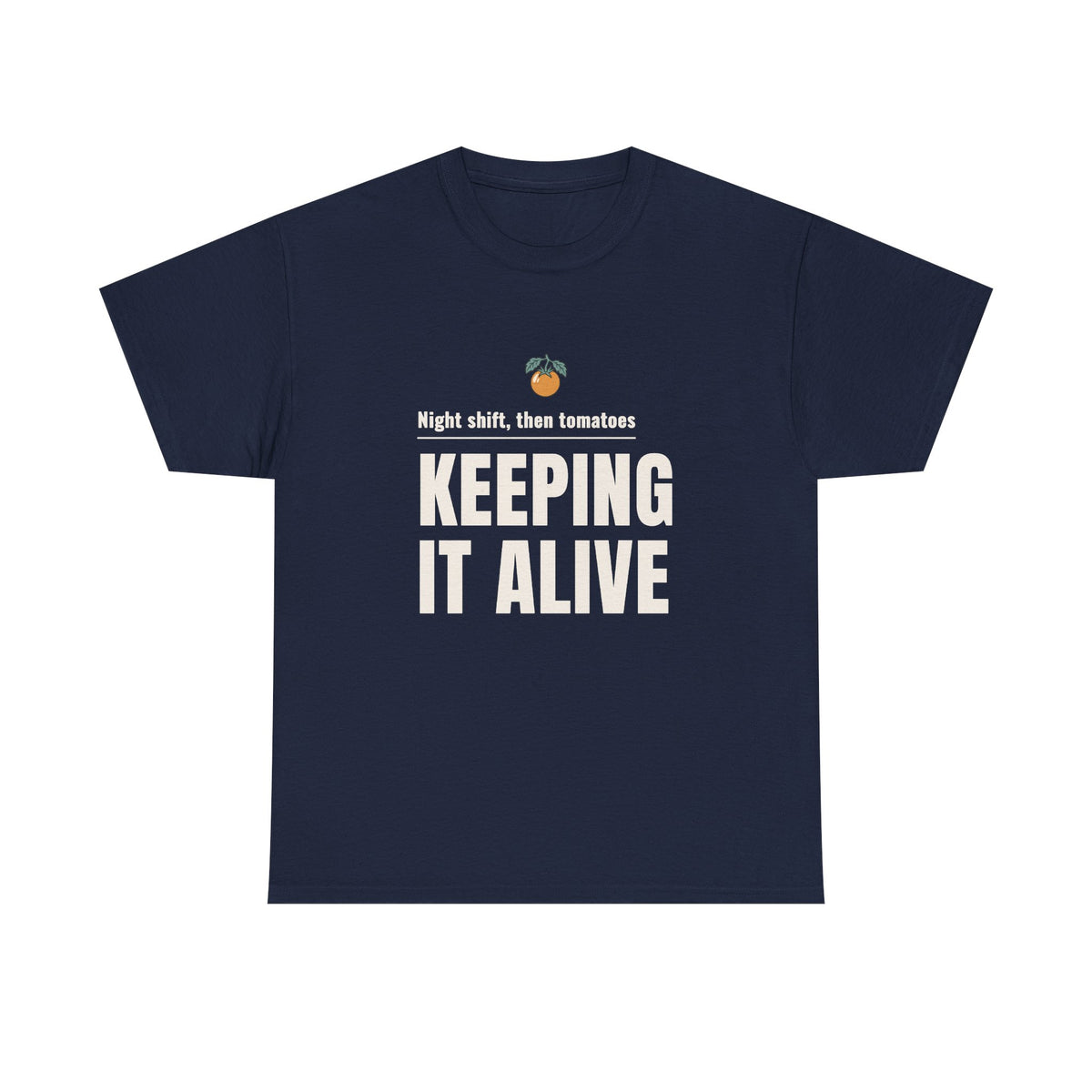 Nurse Gardener T-Shirt, "Keeping It Alive" Tee for Night-Shift Nurses