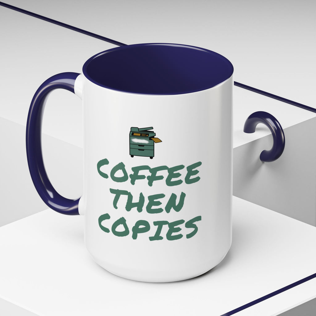 Teacher Coffee Mug for Teachers Before First Bell, “Coffee Then Copies”