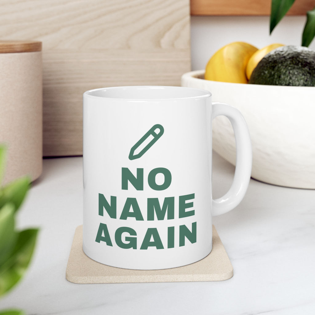 Elementary Teacher Mug “No Name Again” for Teachers Grading Worksheets