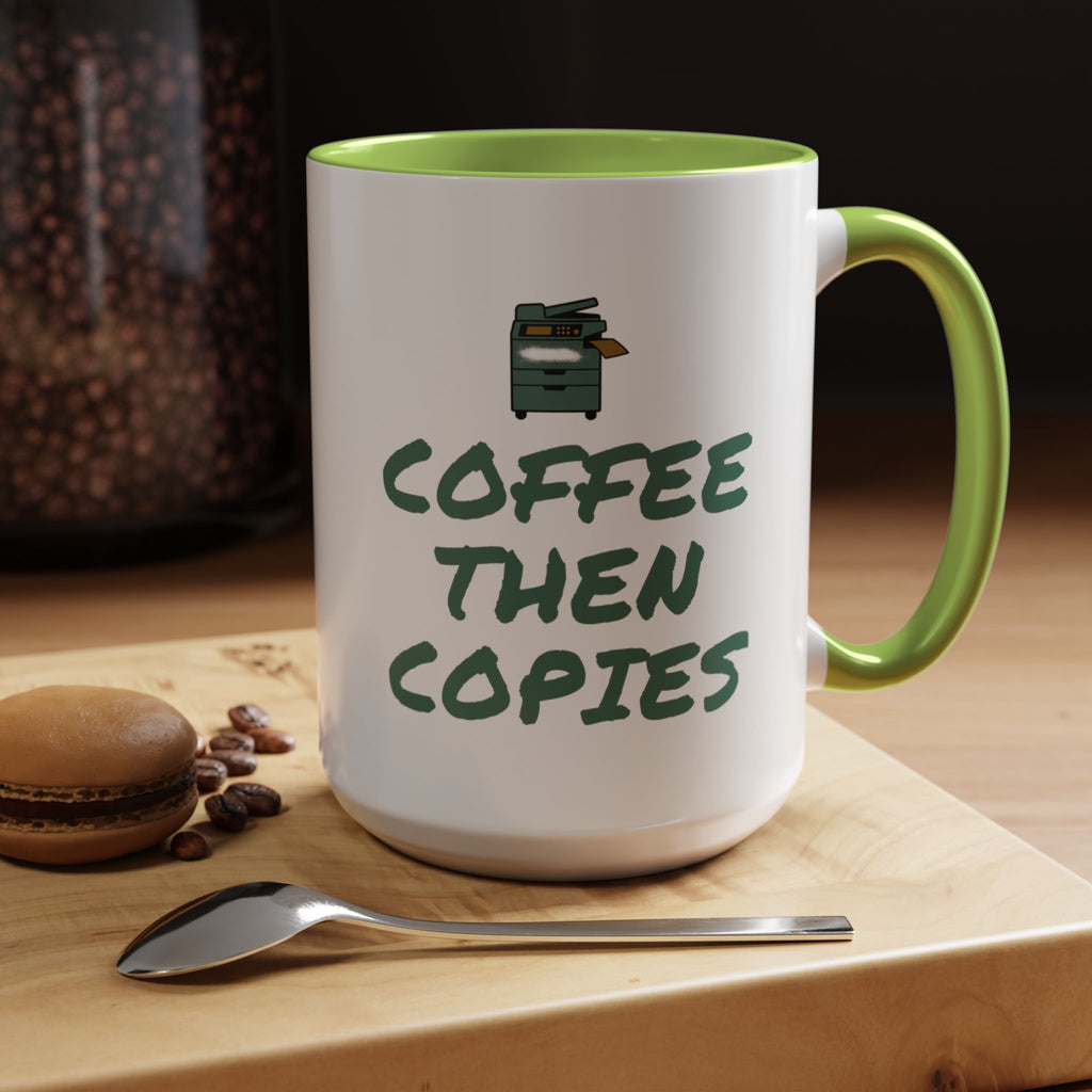 Teacher Coffee Mug for Teachers Before First Bell, “Coffee Then Copies”