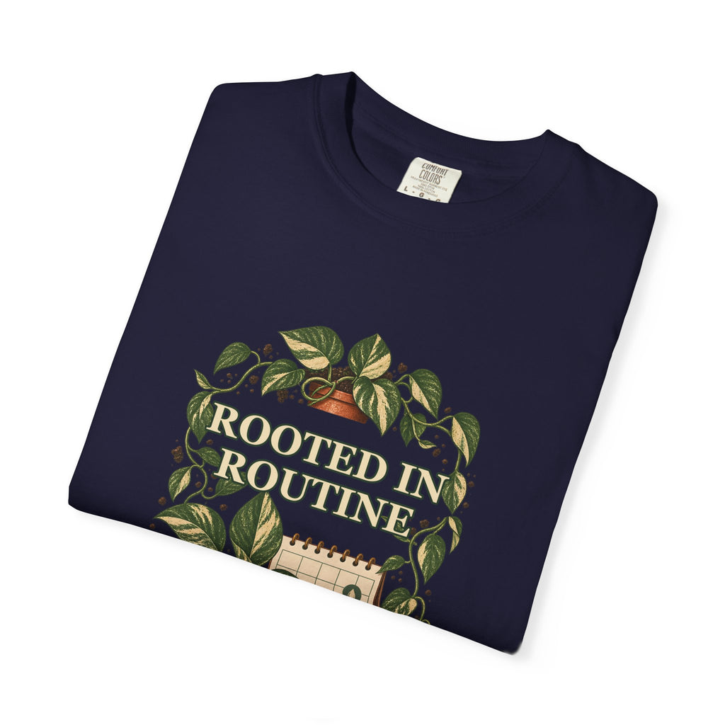 Rooted in Routine botanical plant-care design on a Comfort Colors garment-dyed T-shirt
