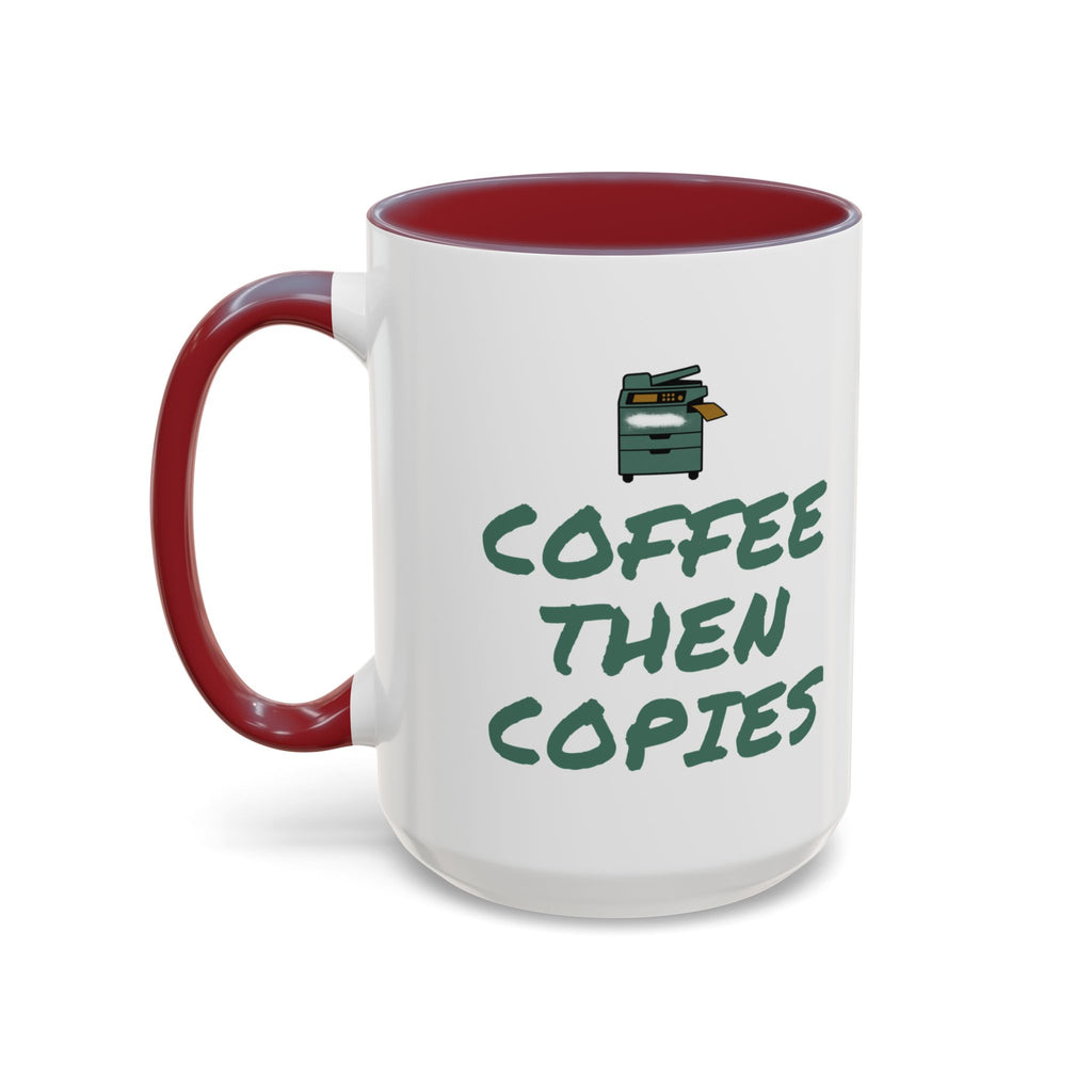 Teacher Coffee Mug for Teachers Before First Bell, “Coffee Then Copies”