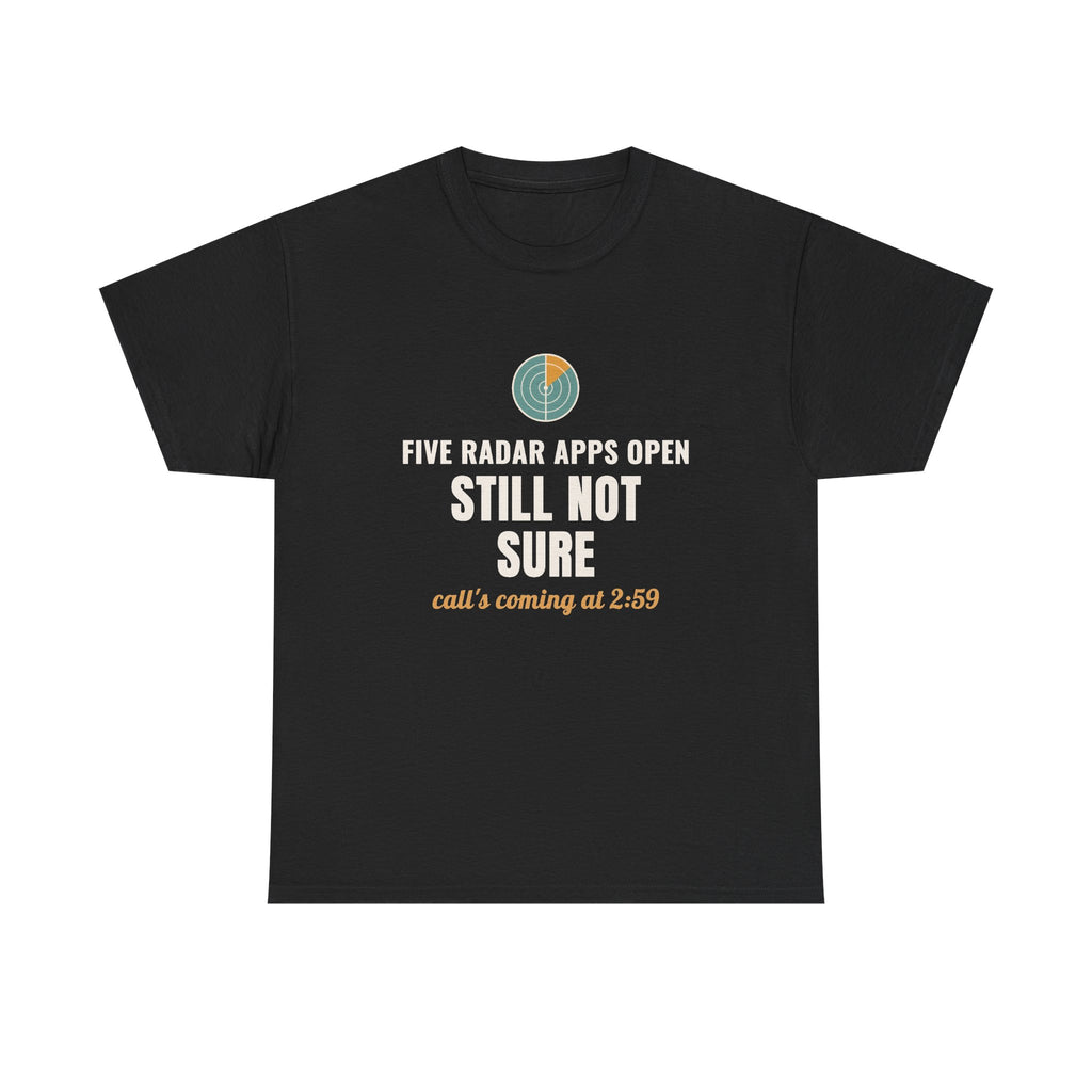 Marching Band Director Gift Shirt, 'Still Not Sure' Radar Call Tee