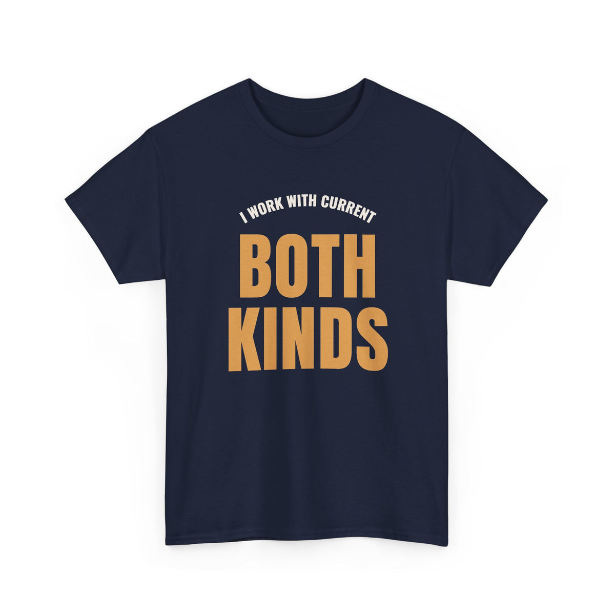 Electrician Bass Fishing Shirt for Weekend Anglers, "Both Kinds of Current"