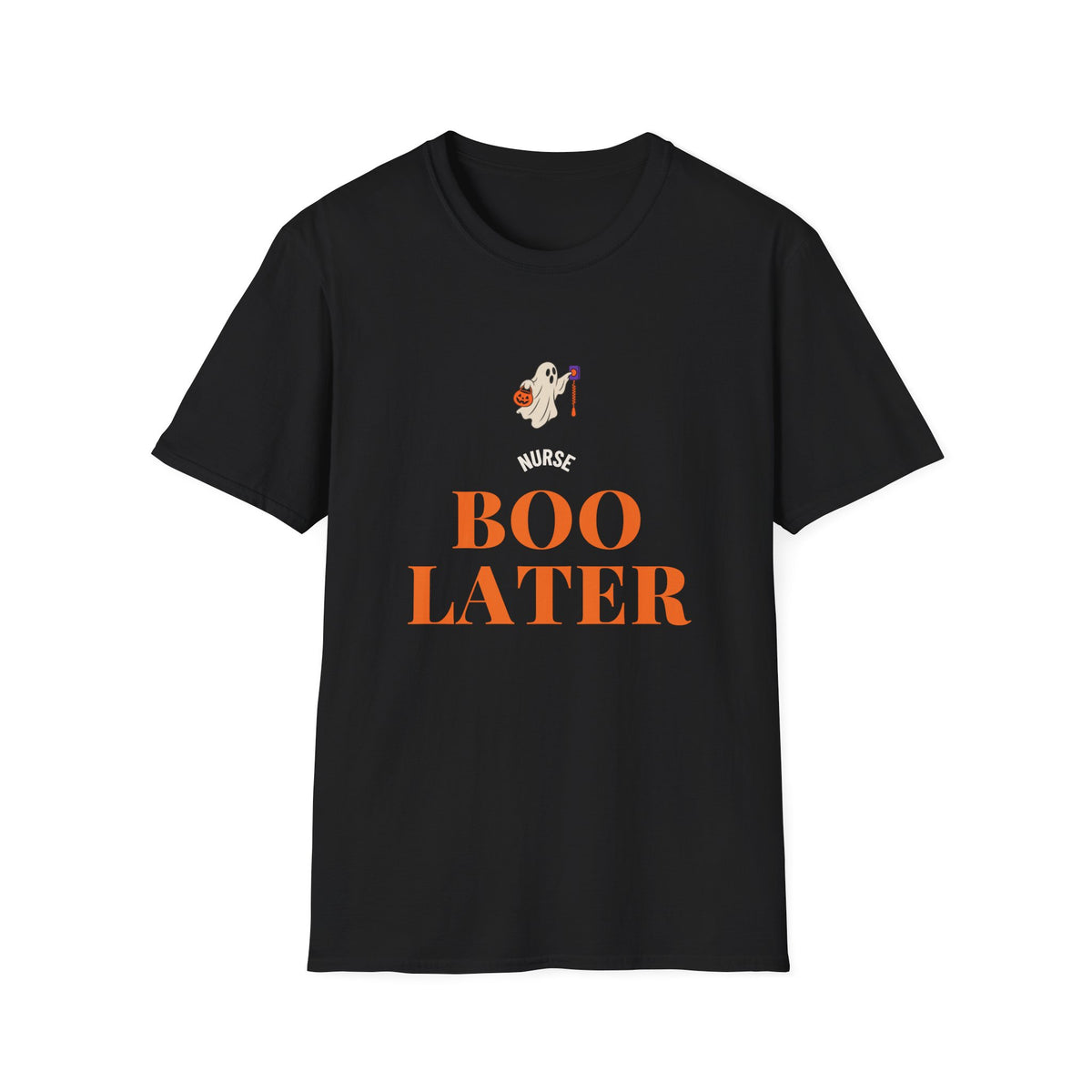 Halloween Nurse Shirt for Nurses Dressing Up With Coworkers, "Nurse Boo Later"