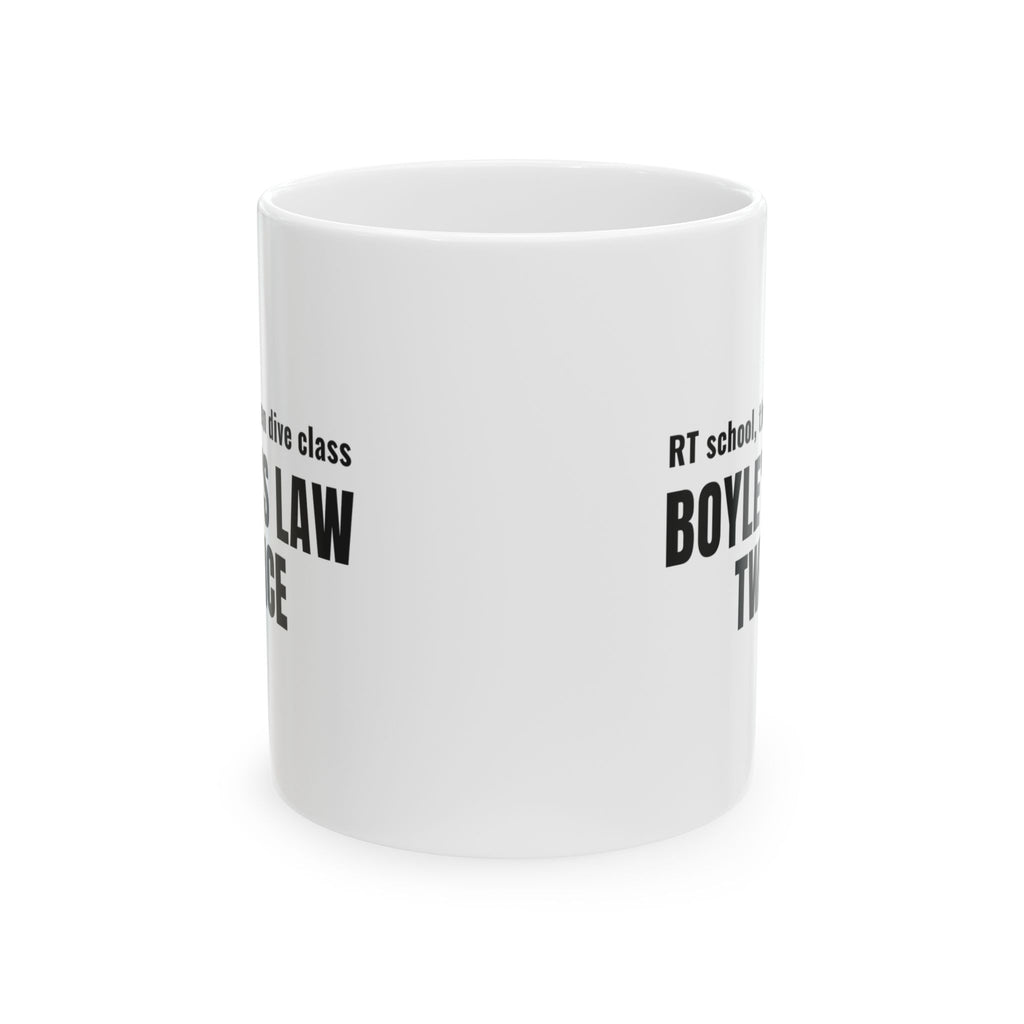Scuba Diving Gift for Respiratory Therapist Scuba Diver Mug, "Boyle's Law Twice"