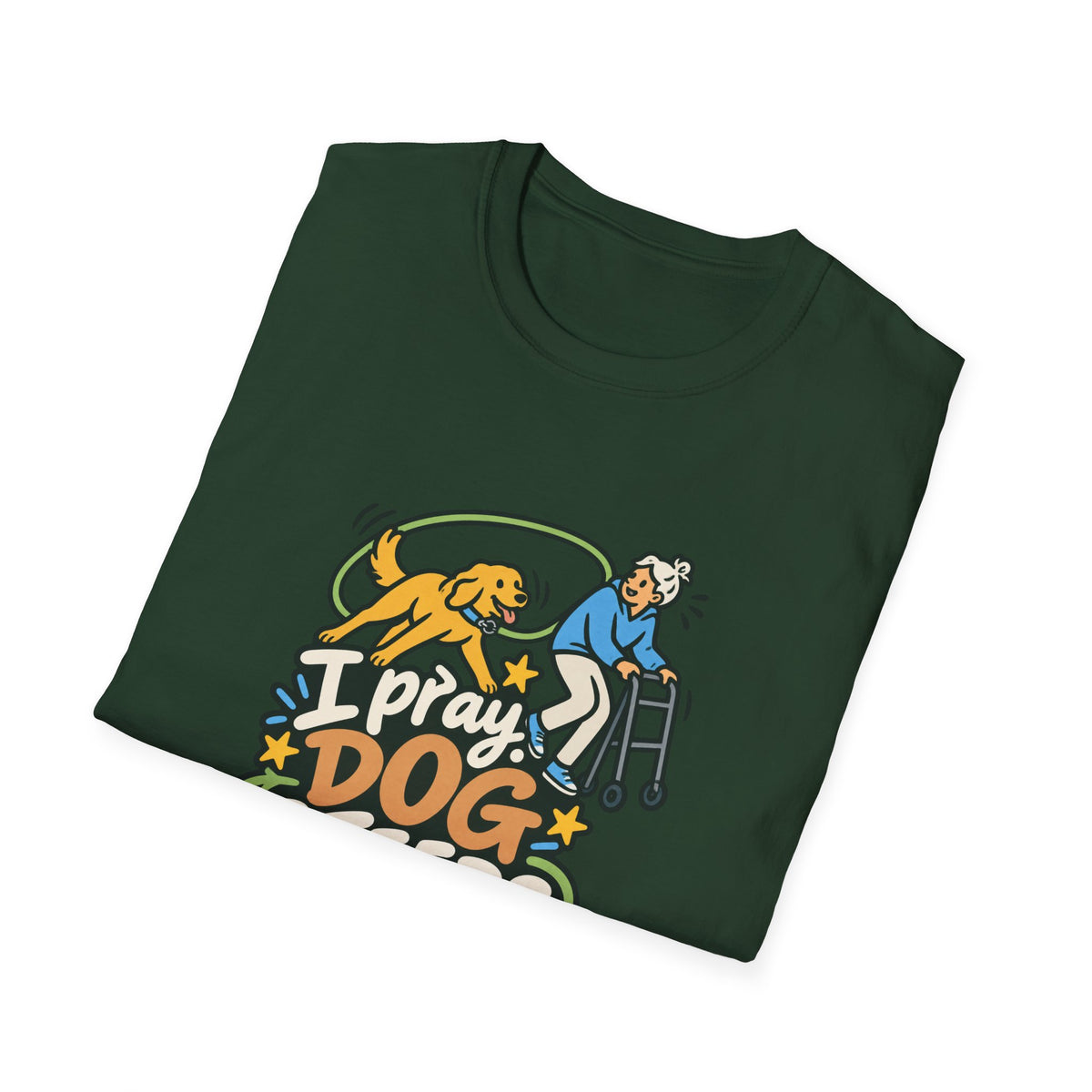 Dog Owners Faith Shirt For Dog Owners Who Take Prayer Walks