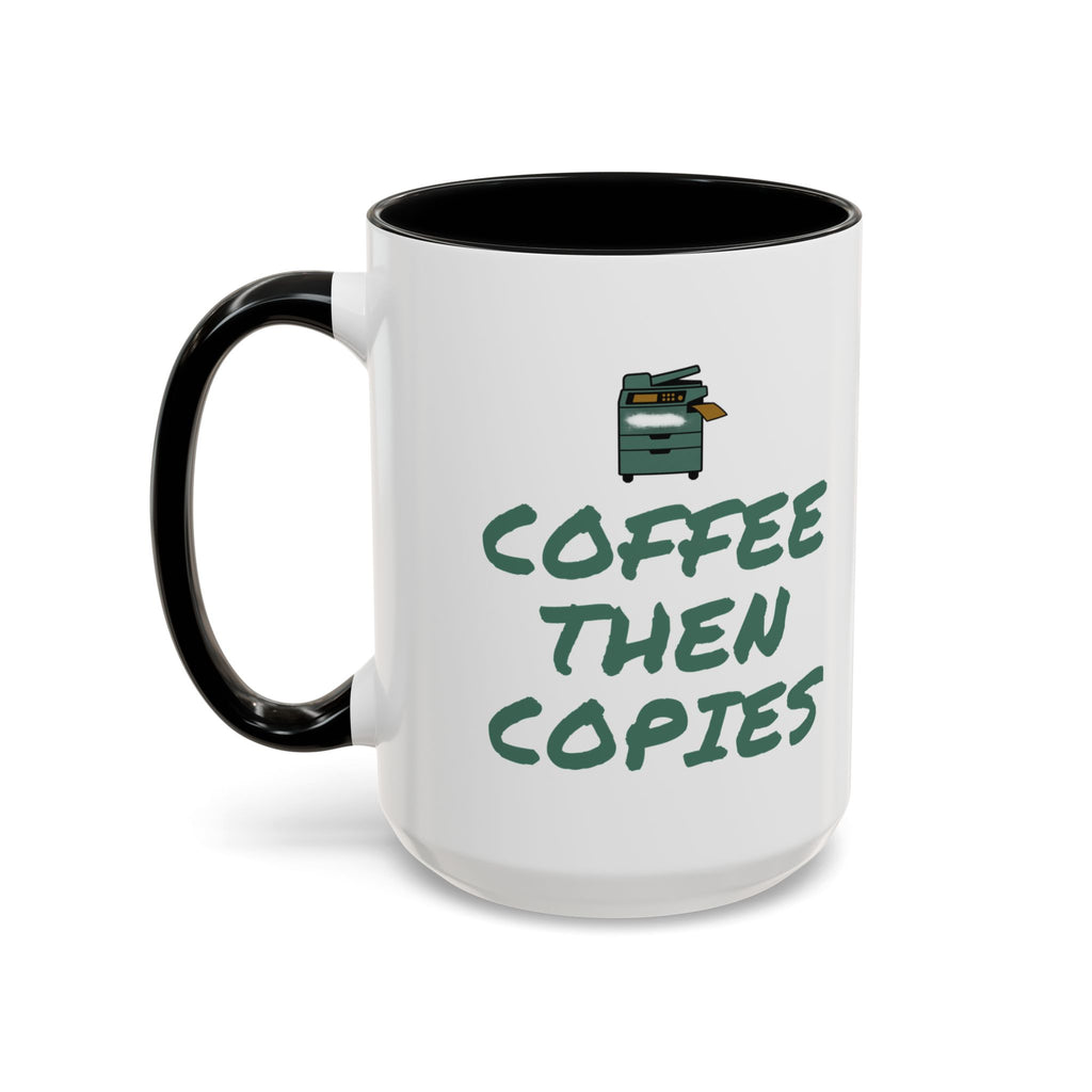 Teacher Coffee Mug for Teachers Before First Bell, “Coffee Then Copies”