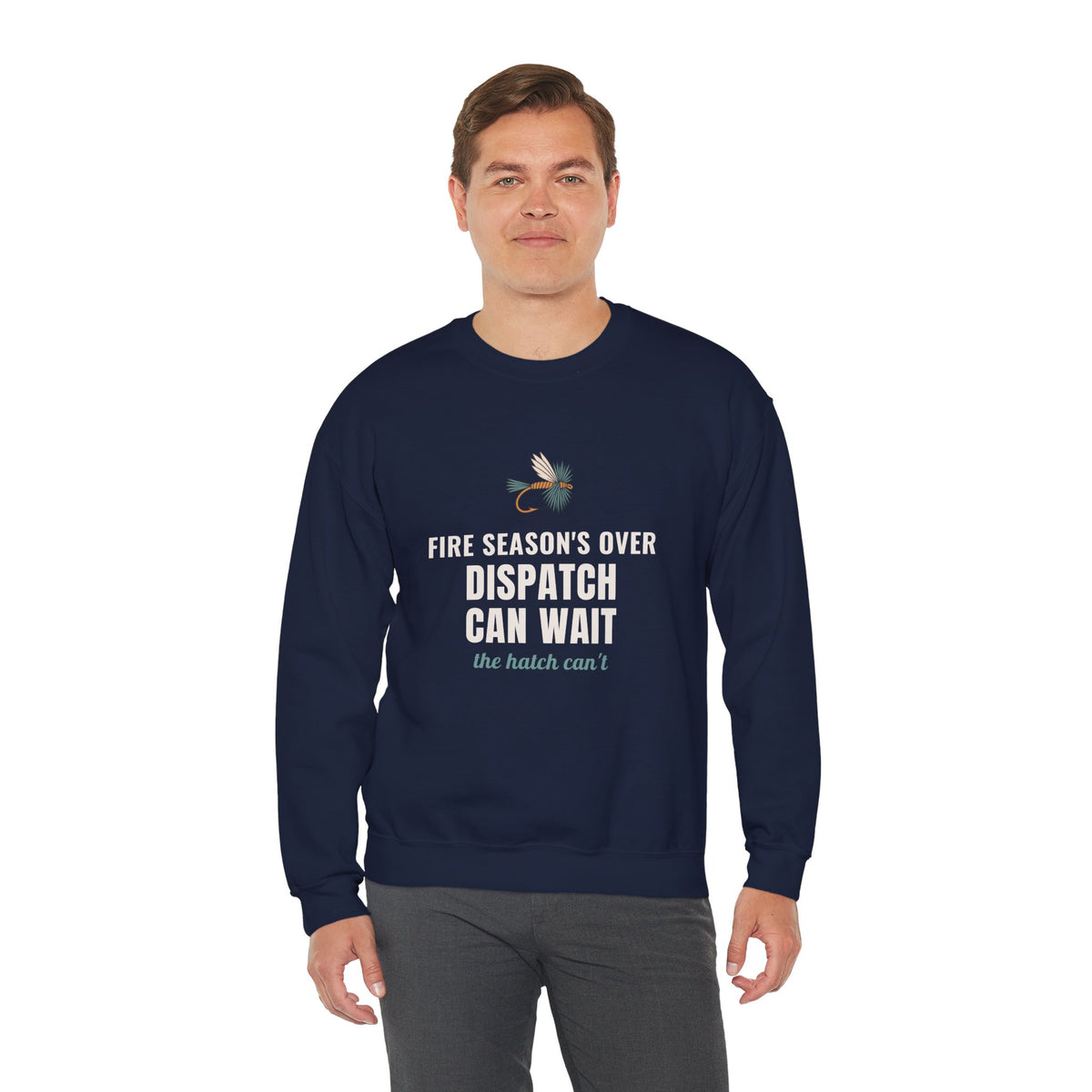 Wildland Firefighter Fly Fishing Crewneck for Fire Crews, "Dispatch Can Wait"