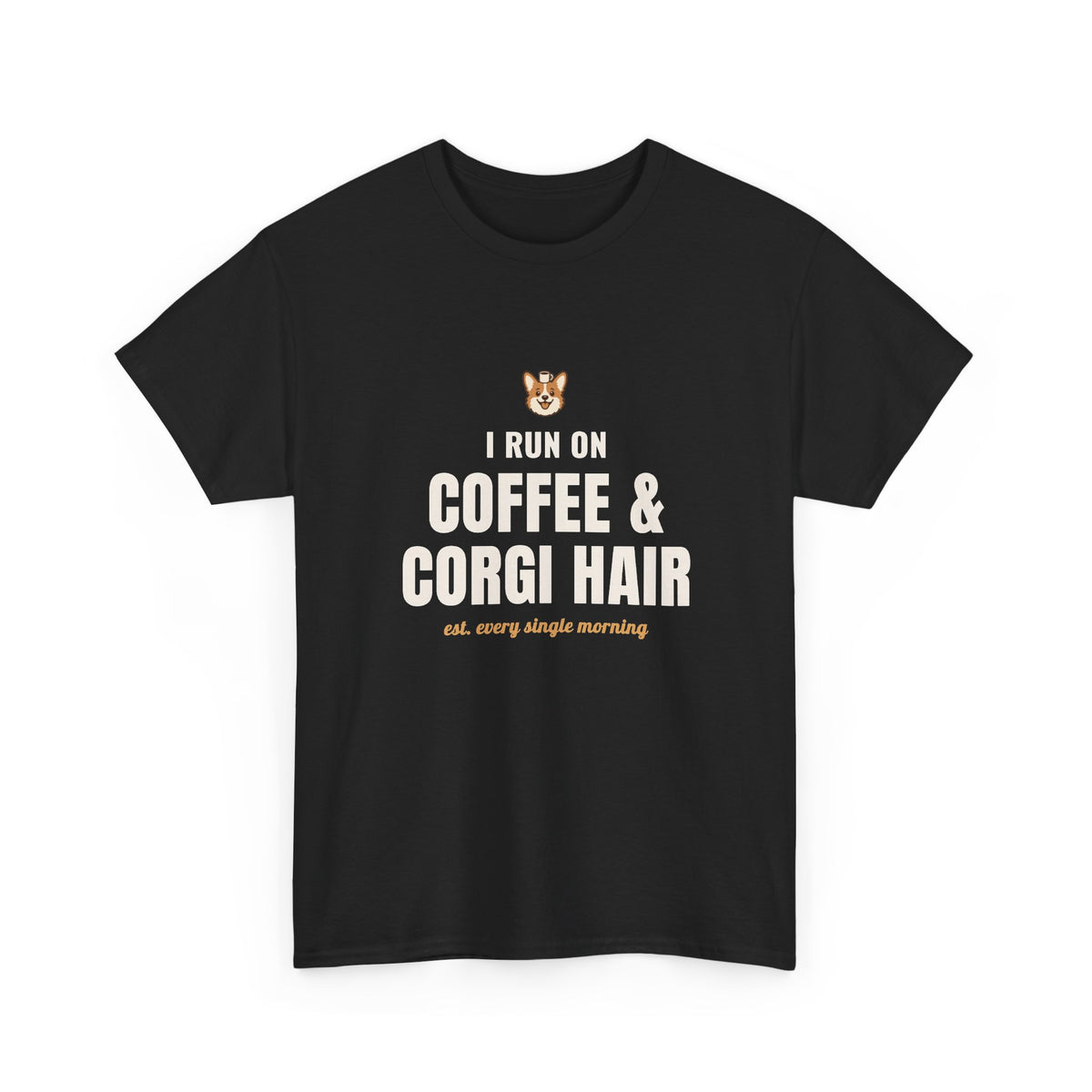Corgi Coffee T-Shirt, "I Run on Coffee & Corgi Hair" Tee for Dog Lovers