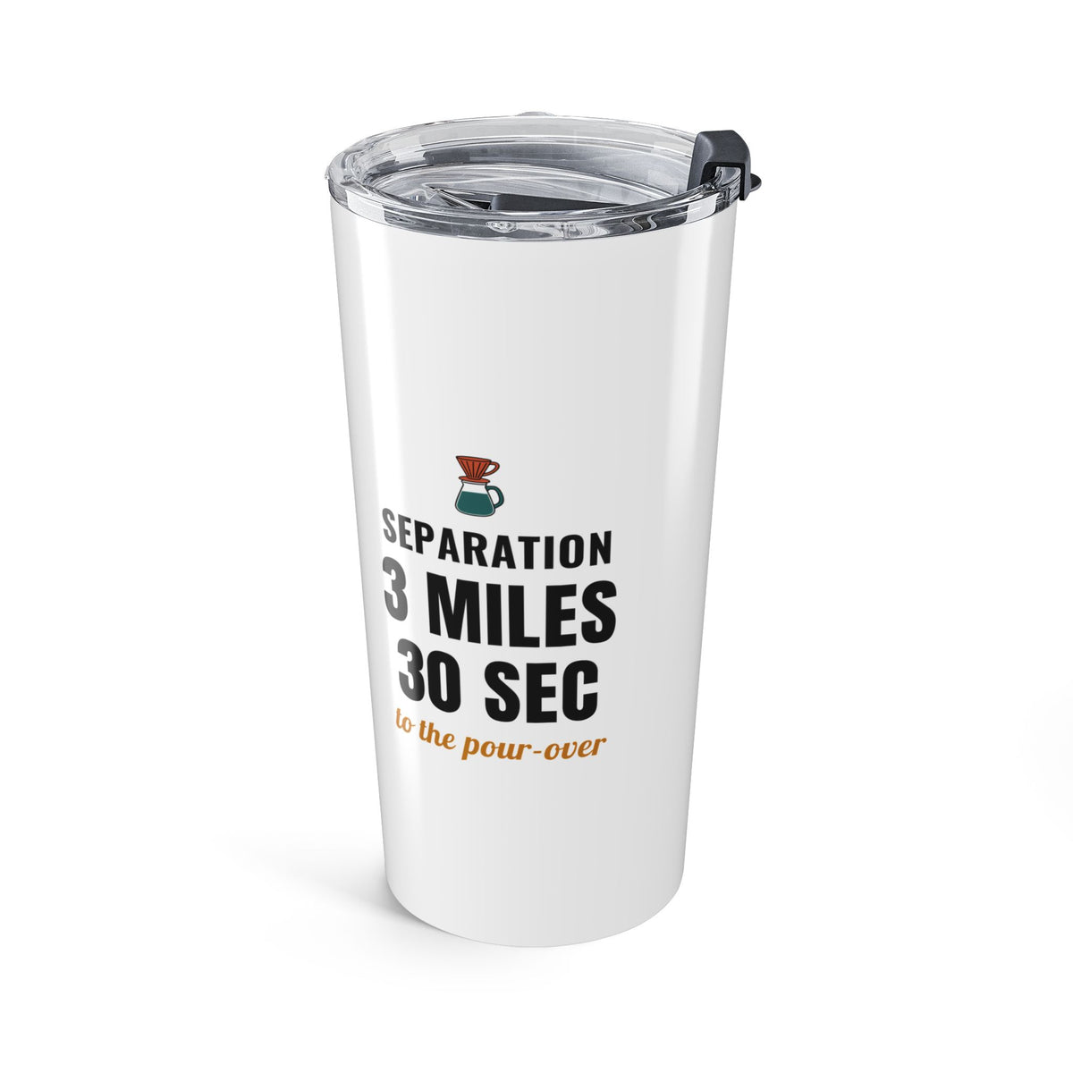Air Traffic Controller Coffee Tumbler, "3 Miles 30 Sec" Gift for Home Roasters