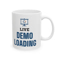 Technical Trainer Mug “Live Demo Loading” for Live Software Training Instructors