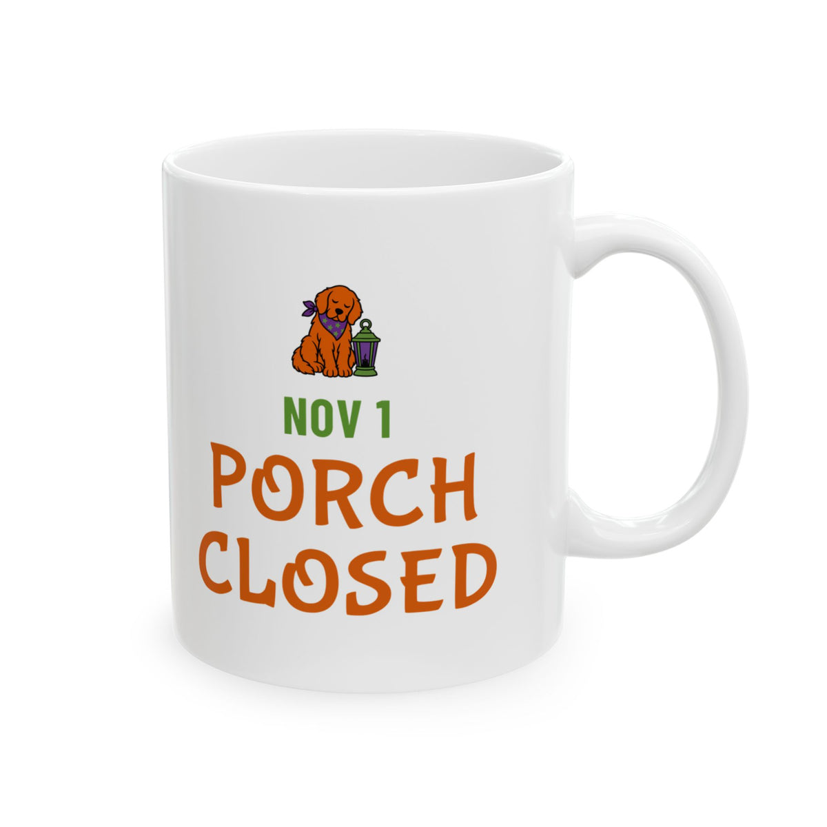 Dog Owner Halloween Mug "Porch Closed" for Dog Owners After Halloween