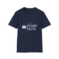 Steady Faith Christian Inspirational T-Shirt