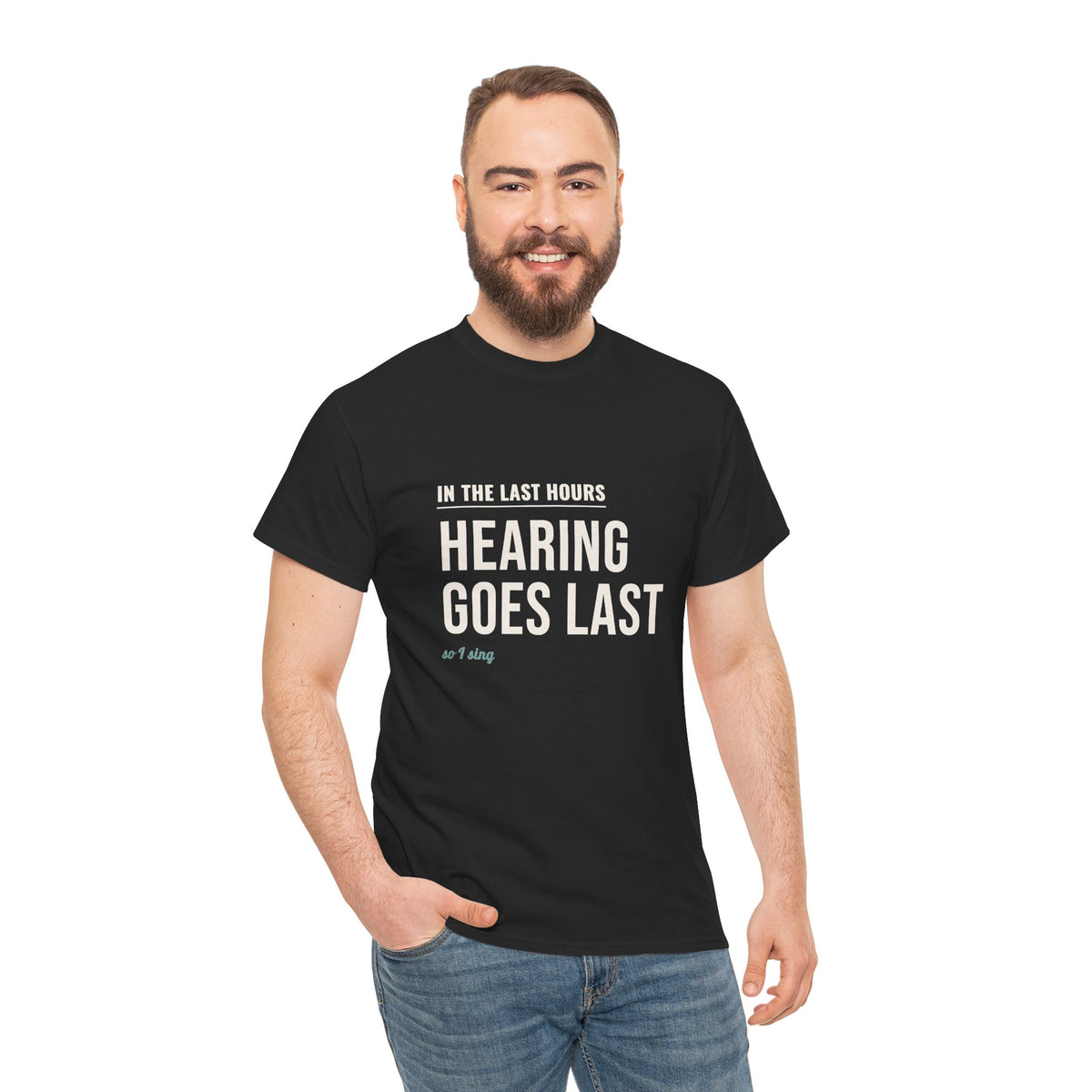 Hospice Nurse T-Shirt Gift for Nurses, "Hearing Goes Last, So I Sing"