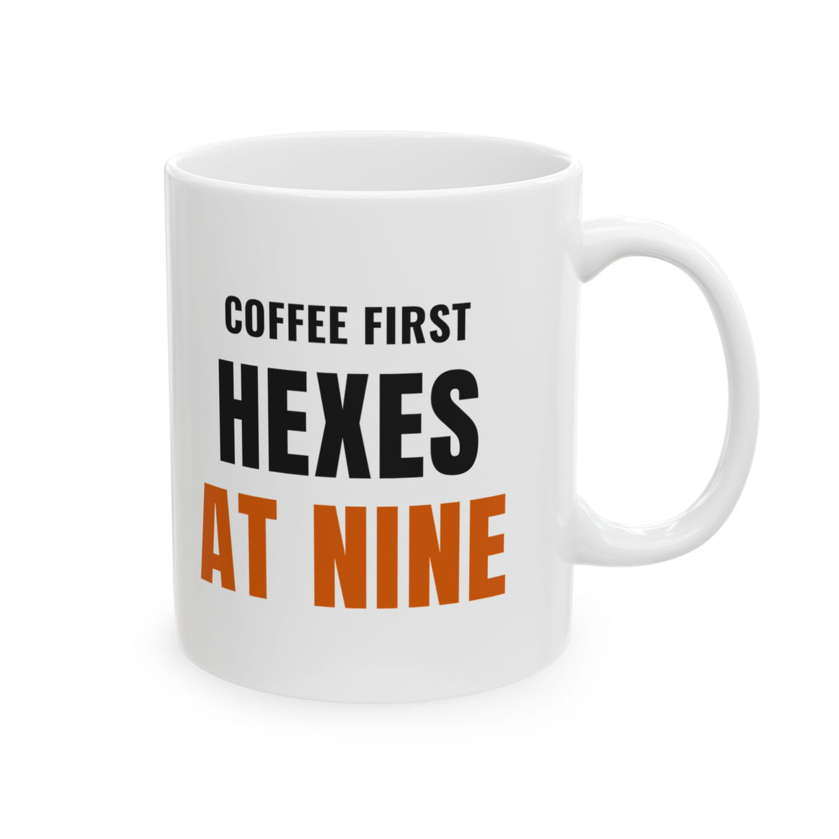 Spooky Season Coffee Mug for Witchy Women, "Coffee First, Hexes At Nine"