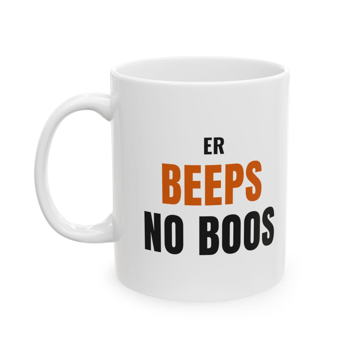 ER Nurse Halloween Mug, "ER BEEPS NO BOOS" for Night-Shift Emergency Nurses