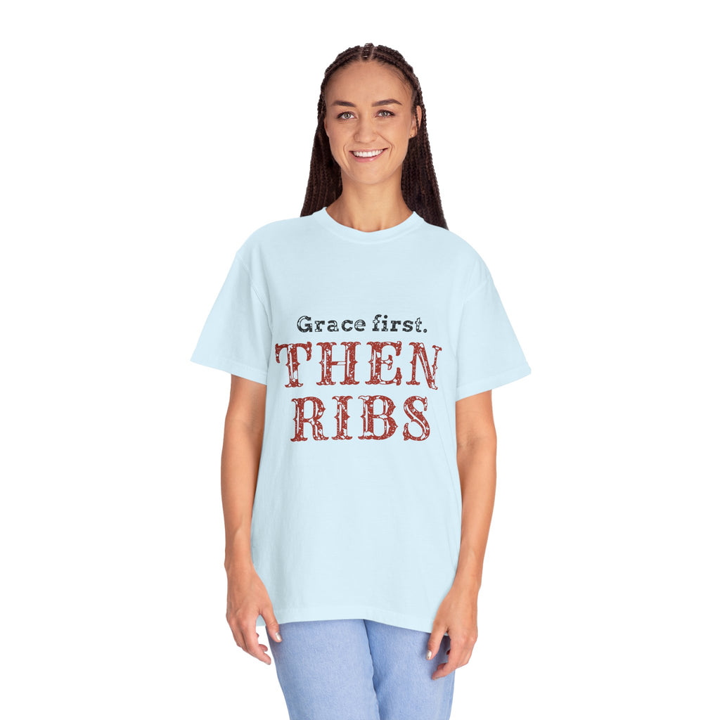 Christian Dad Shirt for Family Cookout Hosts, "Grace first. THEN RIBS"