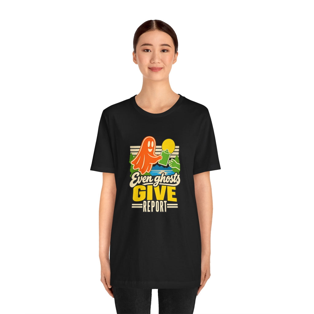 Halloween Nurse Shirt for October Shift Nurses, "Even Ghosts Give Report"