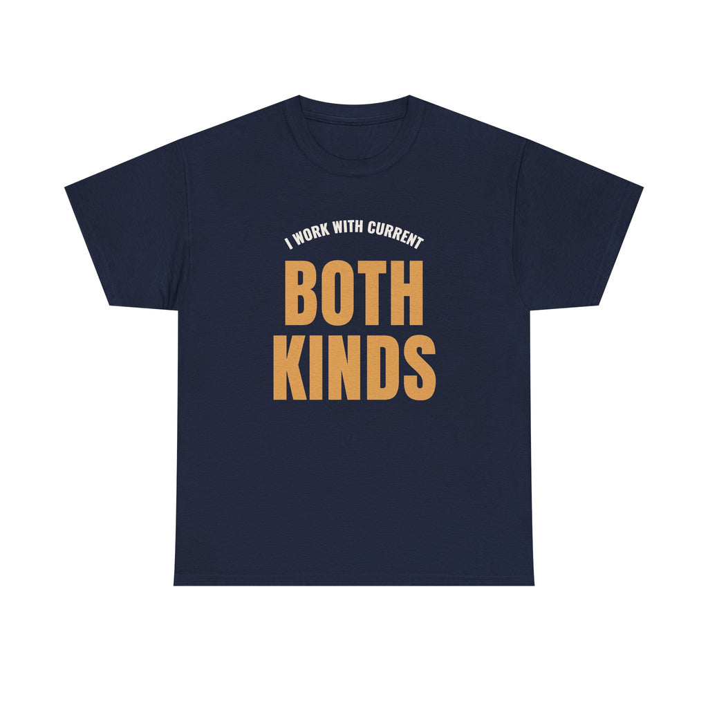 Electrician Bass Fishing Shirt for Weekend Anglers, "Both Kinds of Current"