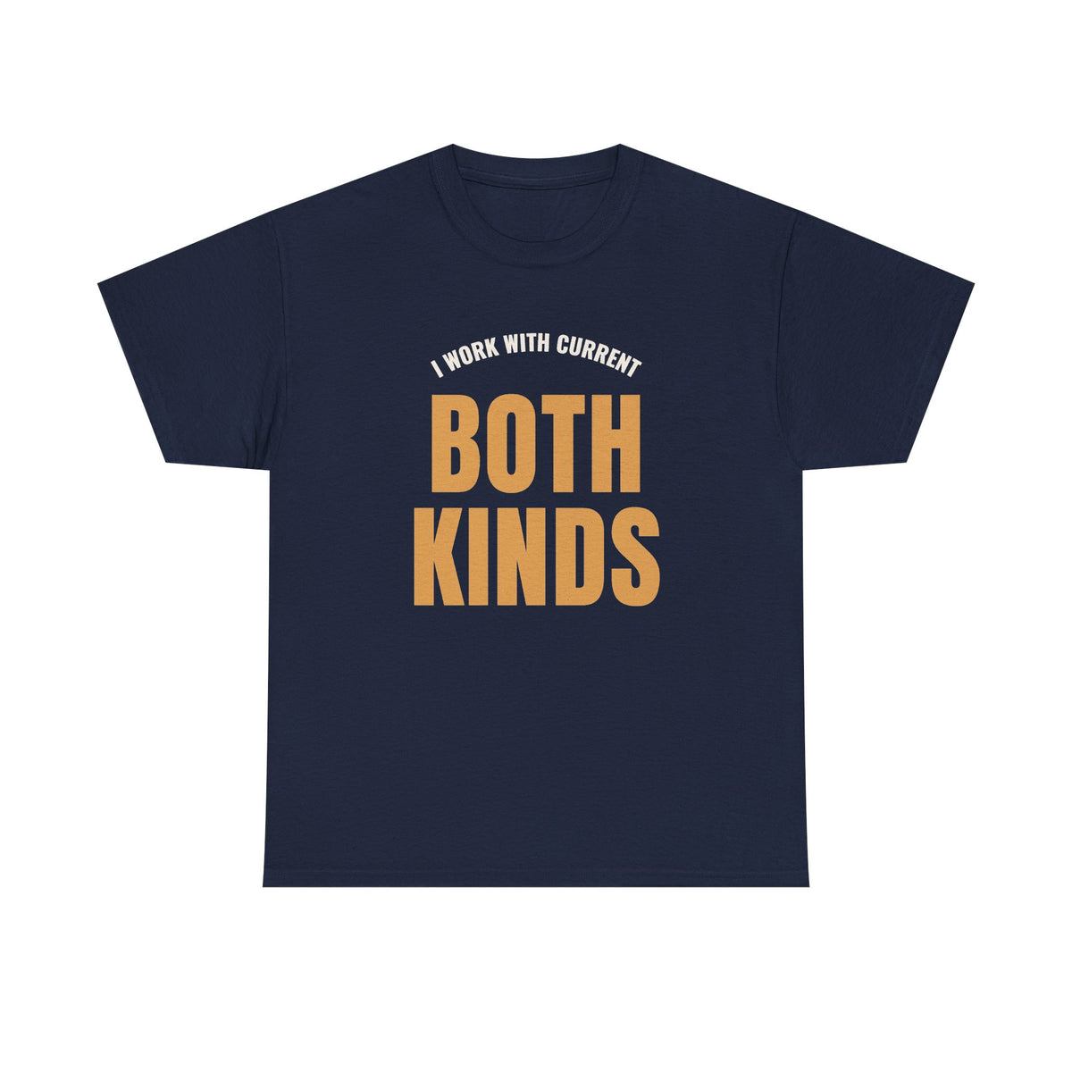 Electrician Bass Fishing Shirt for Weekend Anglers, "Both Kinds of Current"