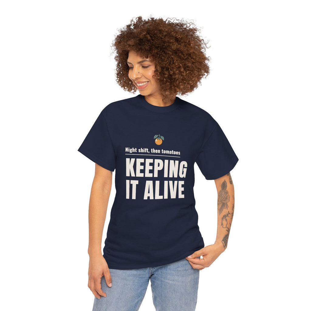 Nurse Gardener T-Shirt, "Keeping It Alive" Tee for Night-Shift Nurses