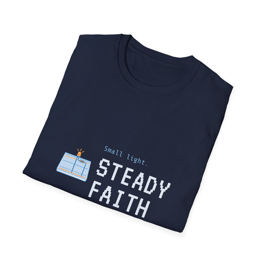 Steady Faith Christian Inspirational T-Shirt
