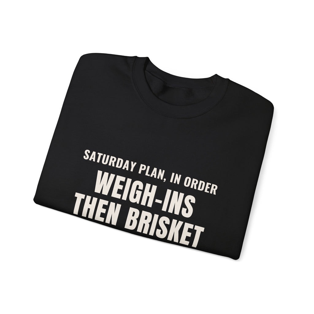 Wrestling Coach Brisket Crewneck, "Weigh-Ins Then Brisket" Gift