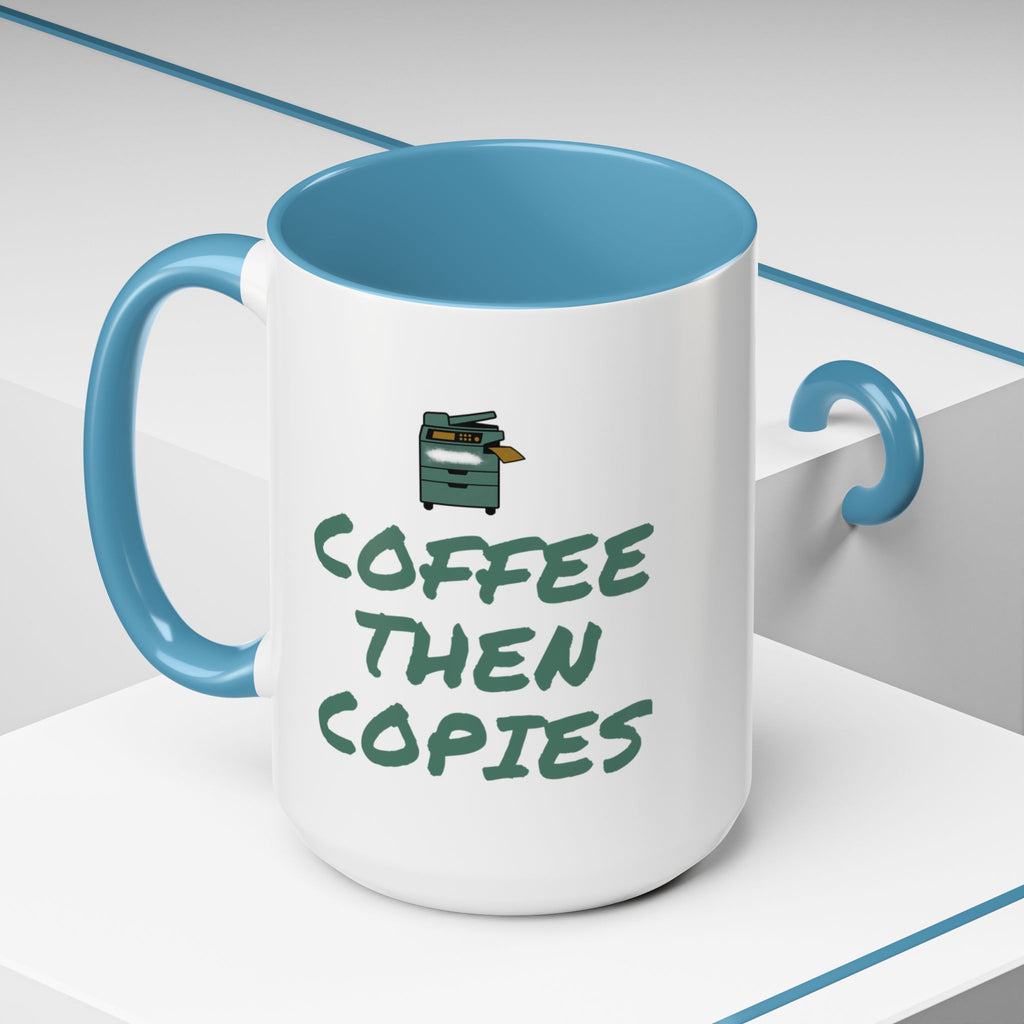 Teacher Coffee Mug for Teachers Before First Bell, “Coffee Then Copies”