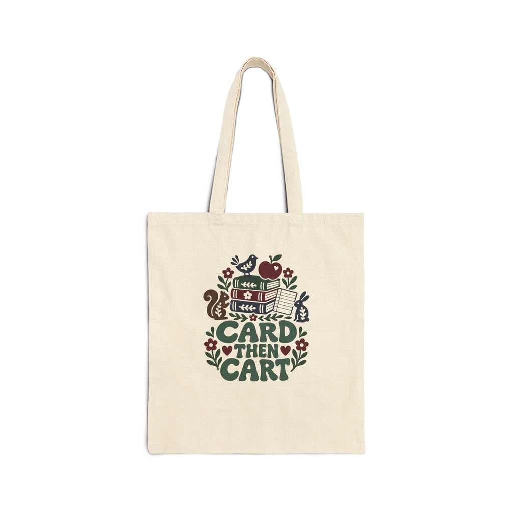 Book Lover Tote Bag “Card Then Cart” for Readers on Library and Market Errands
