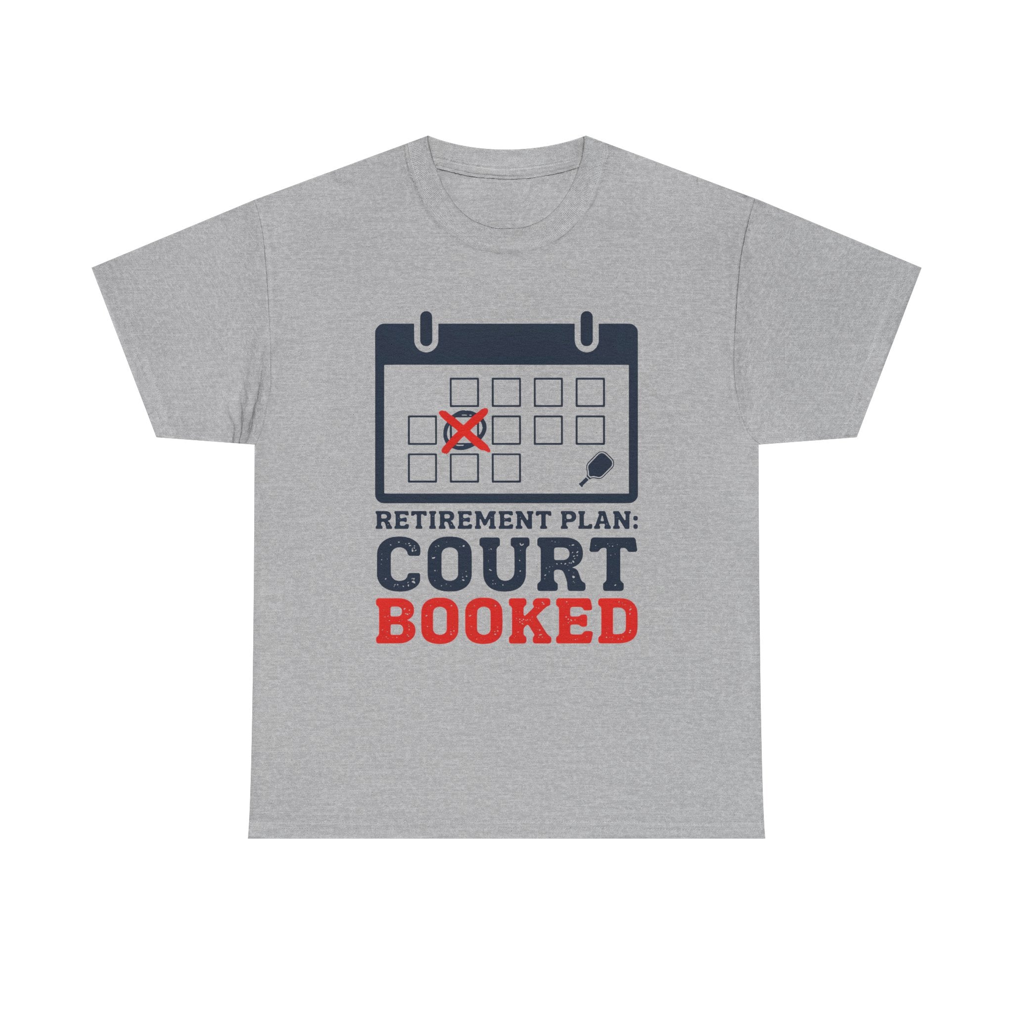 Funny Pickleball Retirement Plan Court Booked Tee