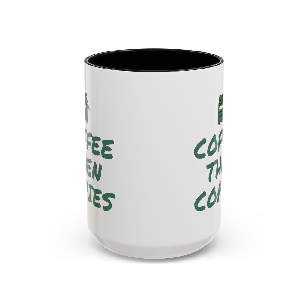 Teacher Coffee Mug for Teachers Before First Bell, “Coffee Then Copies”