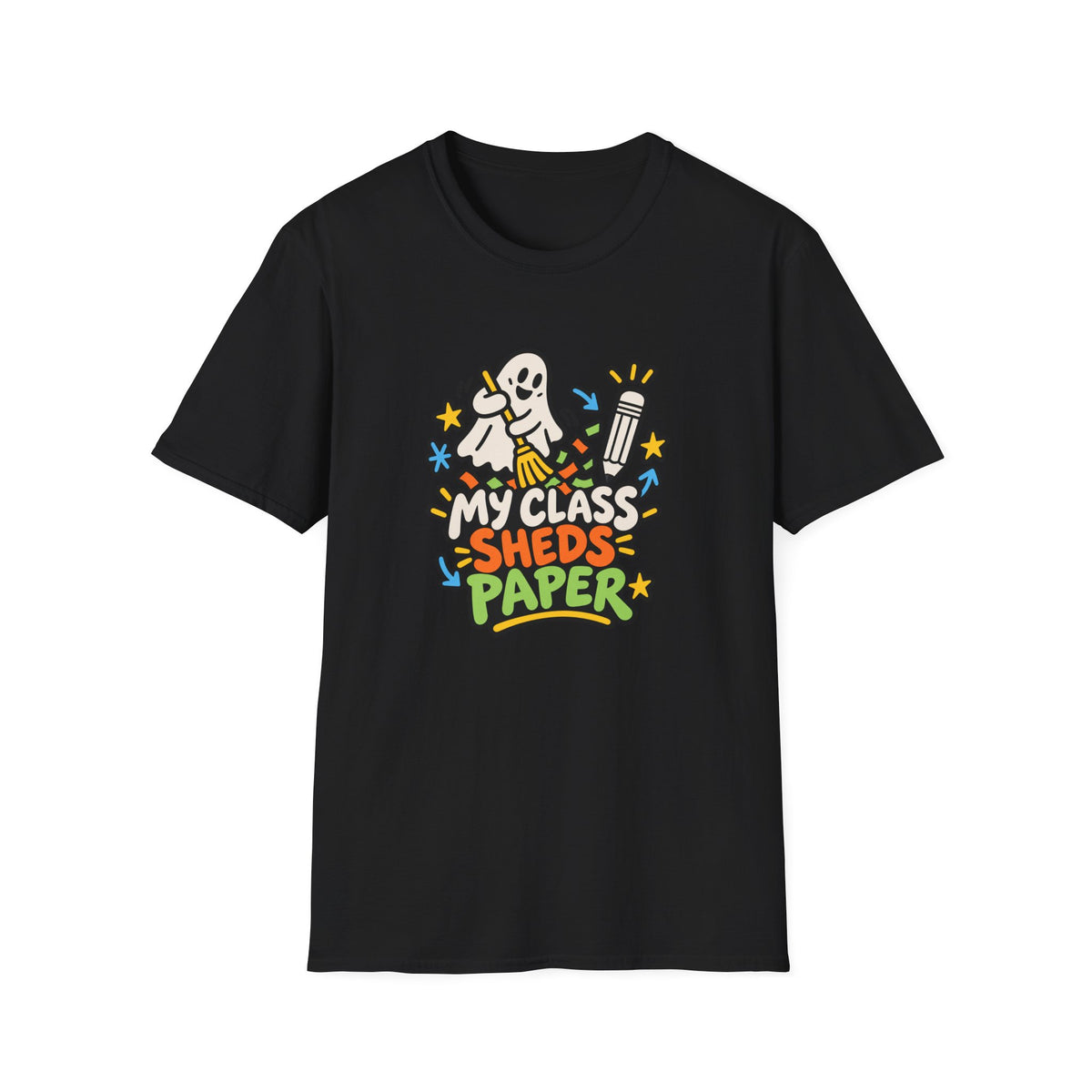 My Class Sheds Paper Funny Teacher T-Shirt