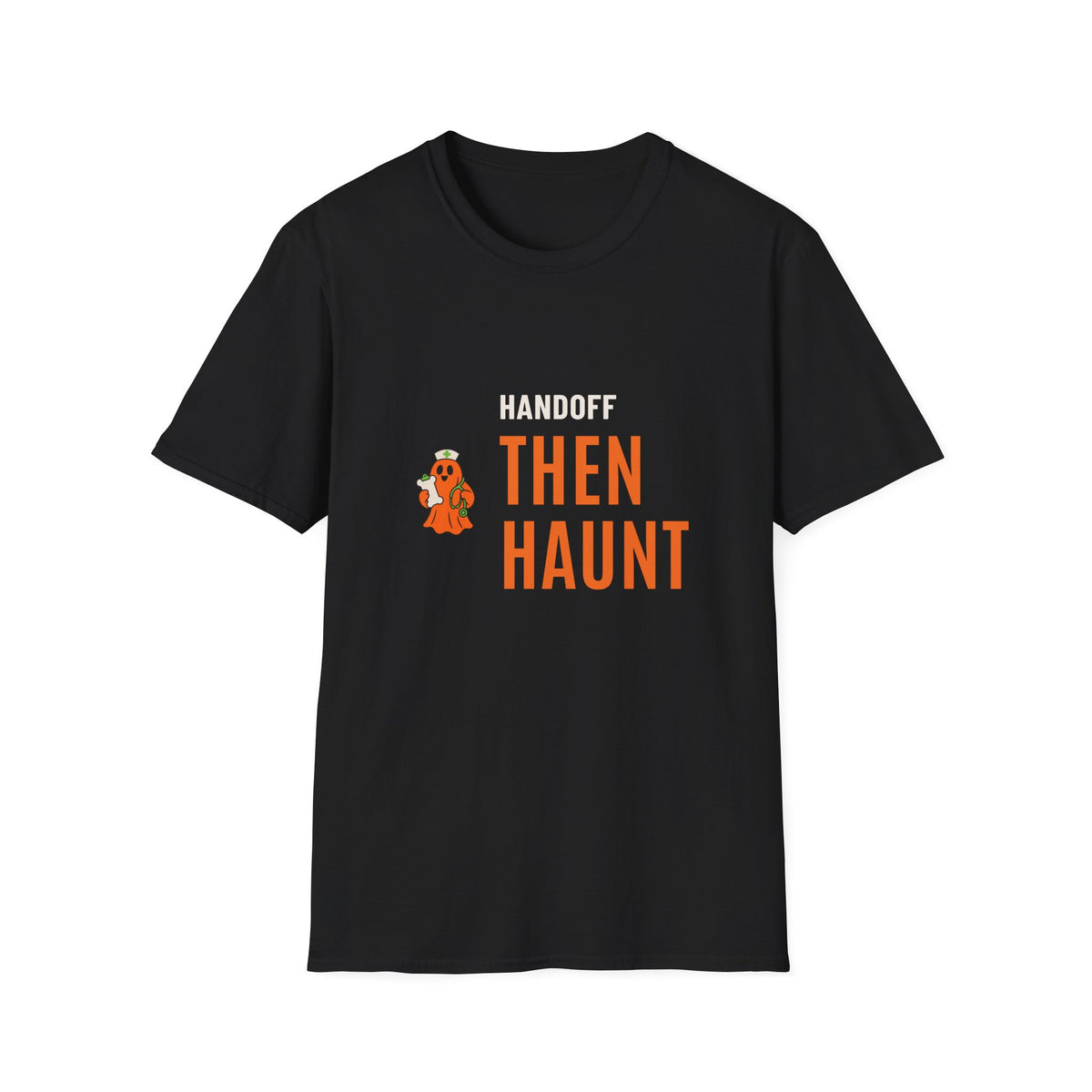 Halloween Nurse Shirt for Nurses, "Handoff Then Haunt"