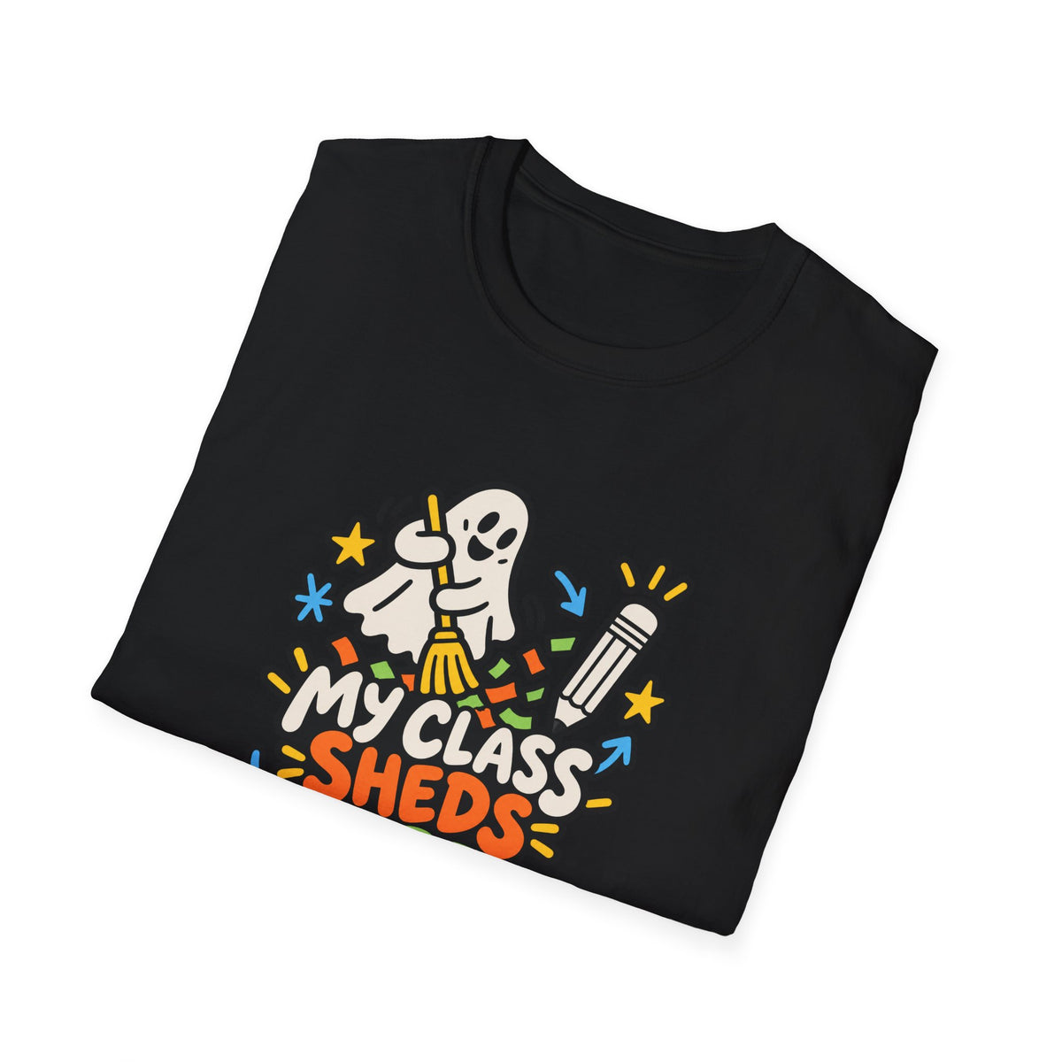 My Class Sheds Paper Funny Teacher T-Shirt