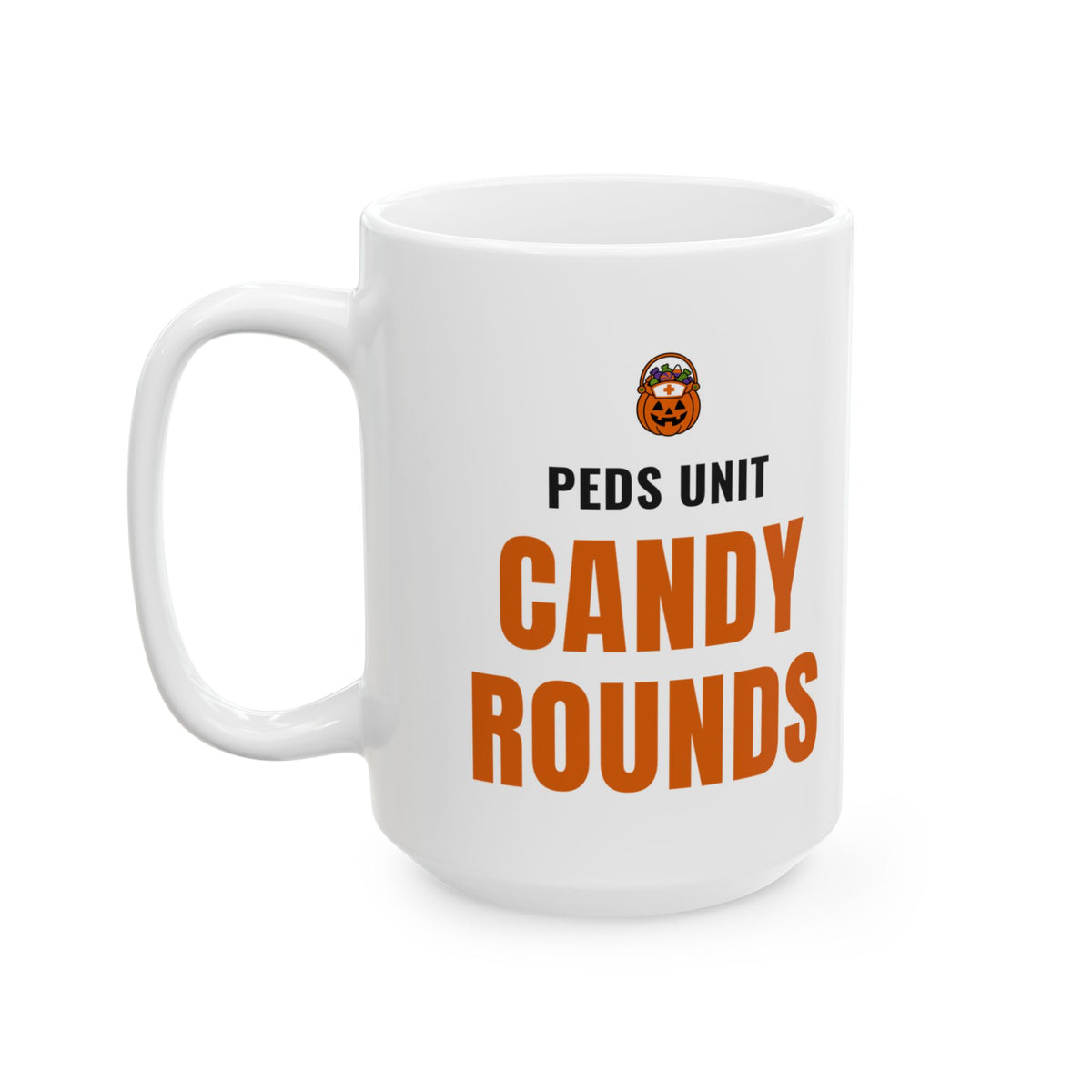 Pediatric Nurse Halloween Mug for Peds Nurses, "Peds Unit Candy Rounds"