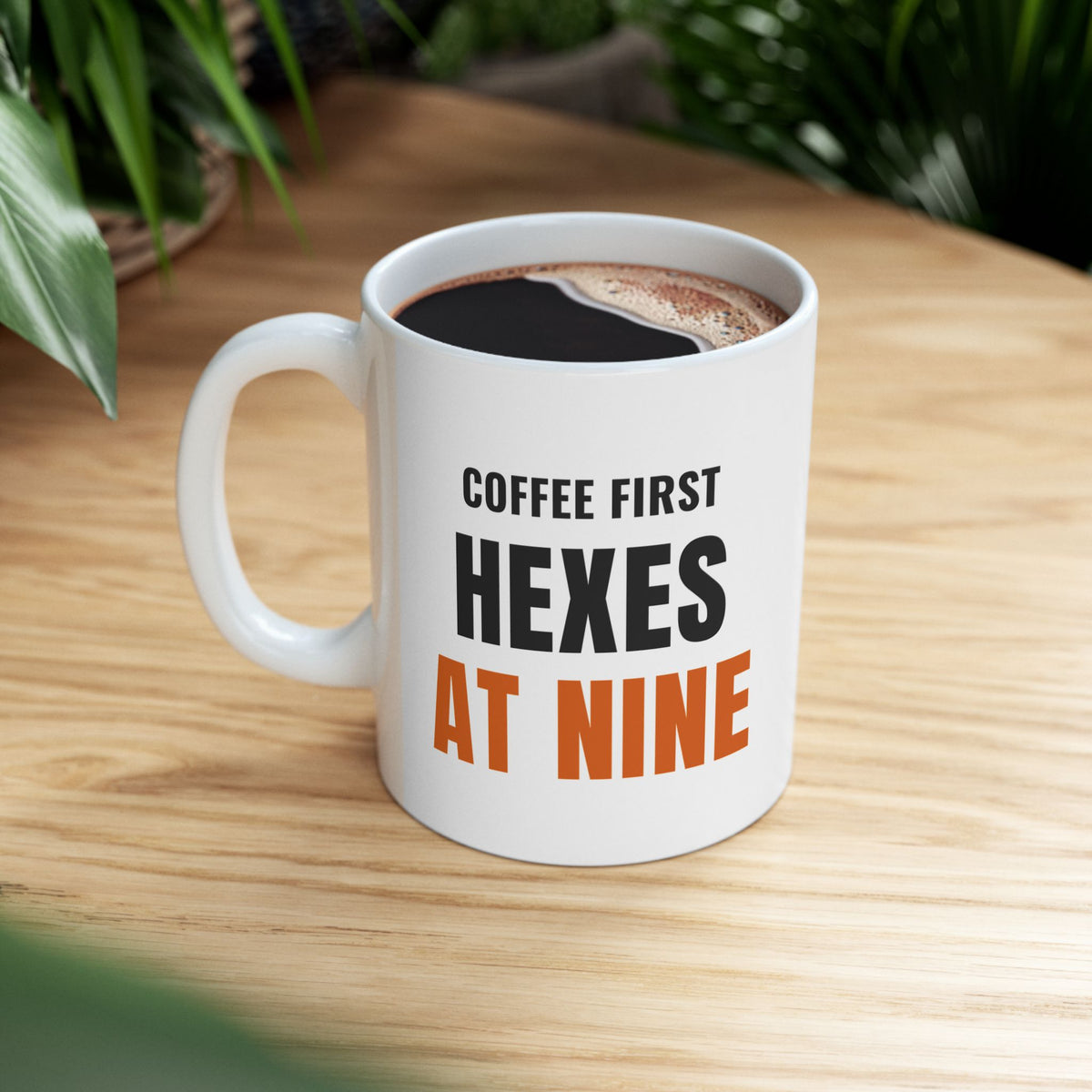 Spooky Season Coffee Mug for Witchy Women, "Coffee First, Hexes At Nine"