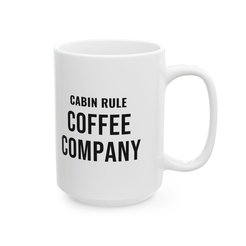 Fall Cabin Host Mug for Adult Cabin Hosts, “Cabin Rule: Coffee Company”