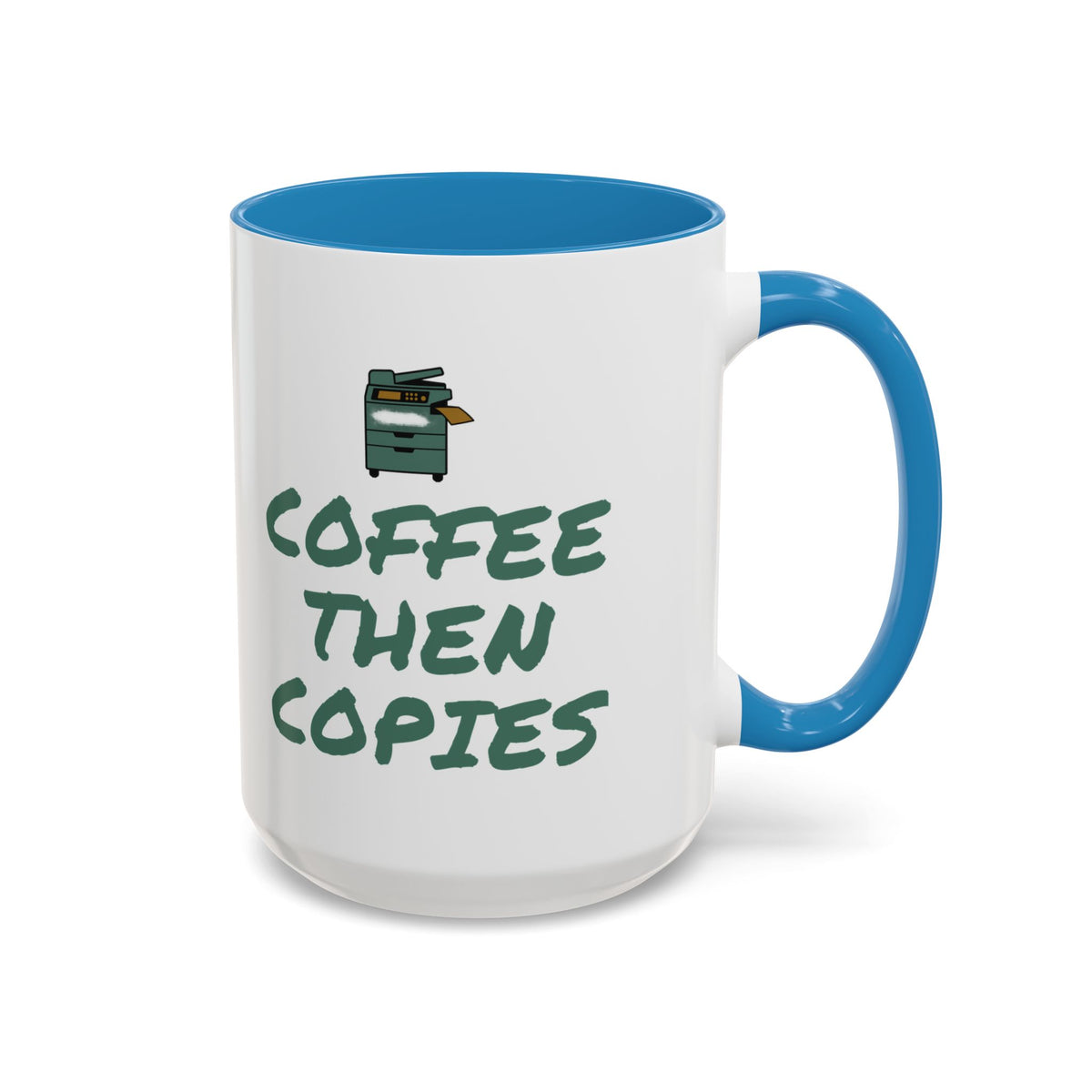 Teacher Coffee Mug for Teachers Before First Bell, “Coffee Then Copies”